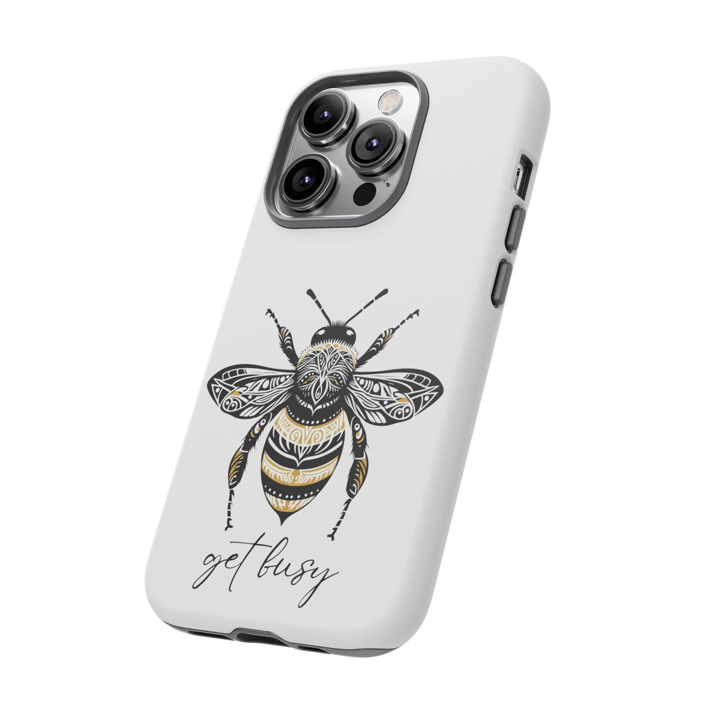 Get Busy Bee Tough Cases iPhone/Google Pixel/Samsung Galaxy