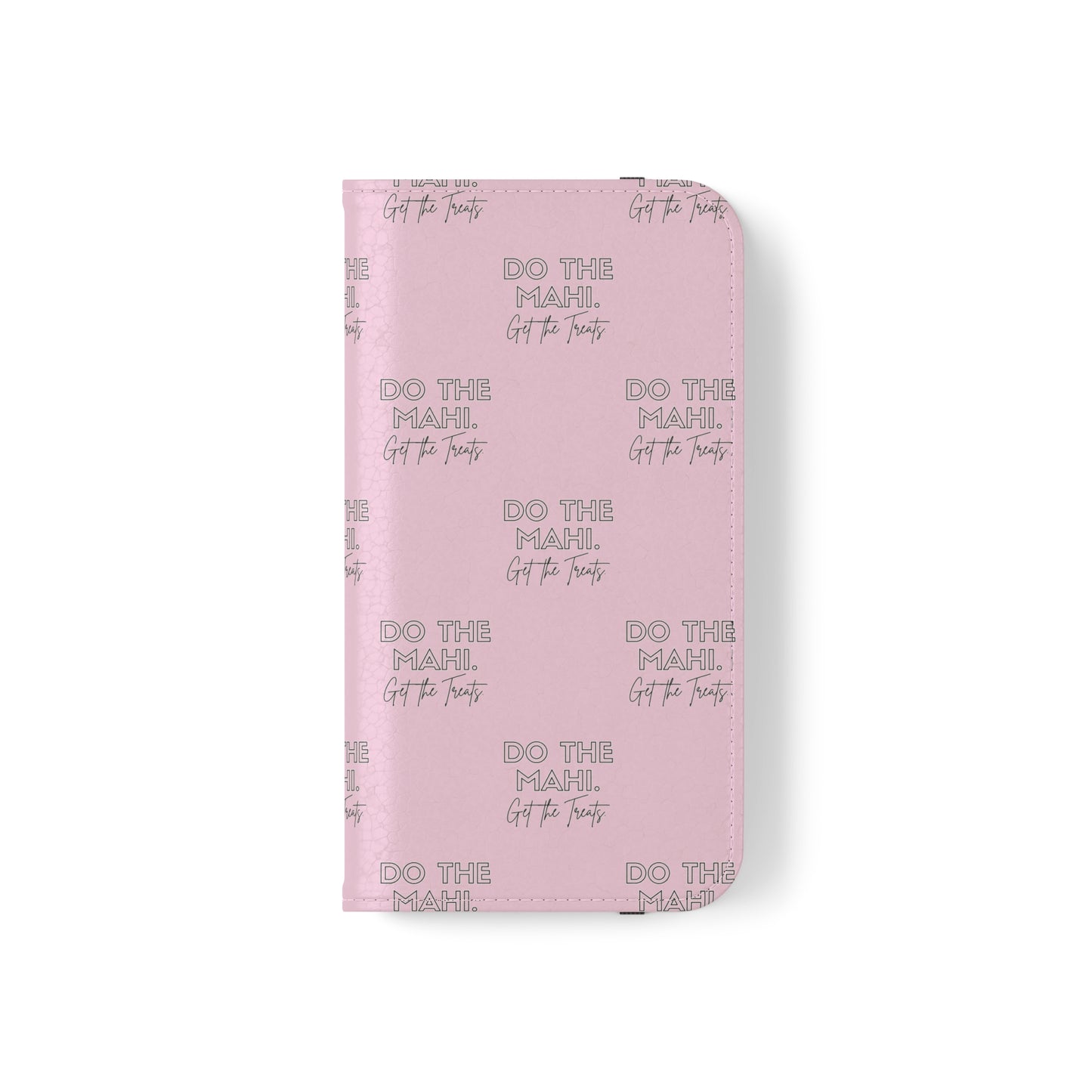 Do The Mahi. Flip Cases for iPhone/Samsung - pink