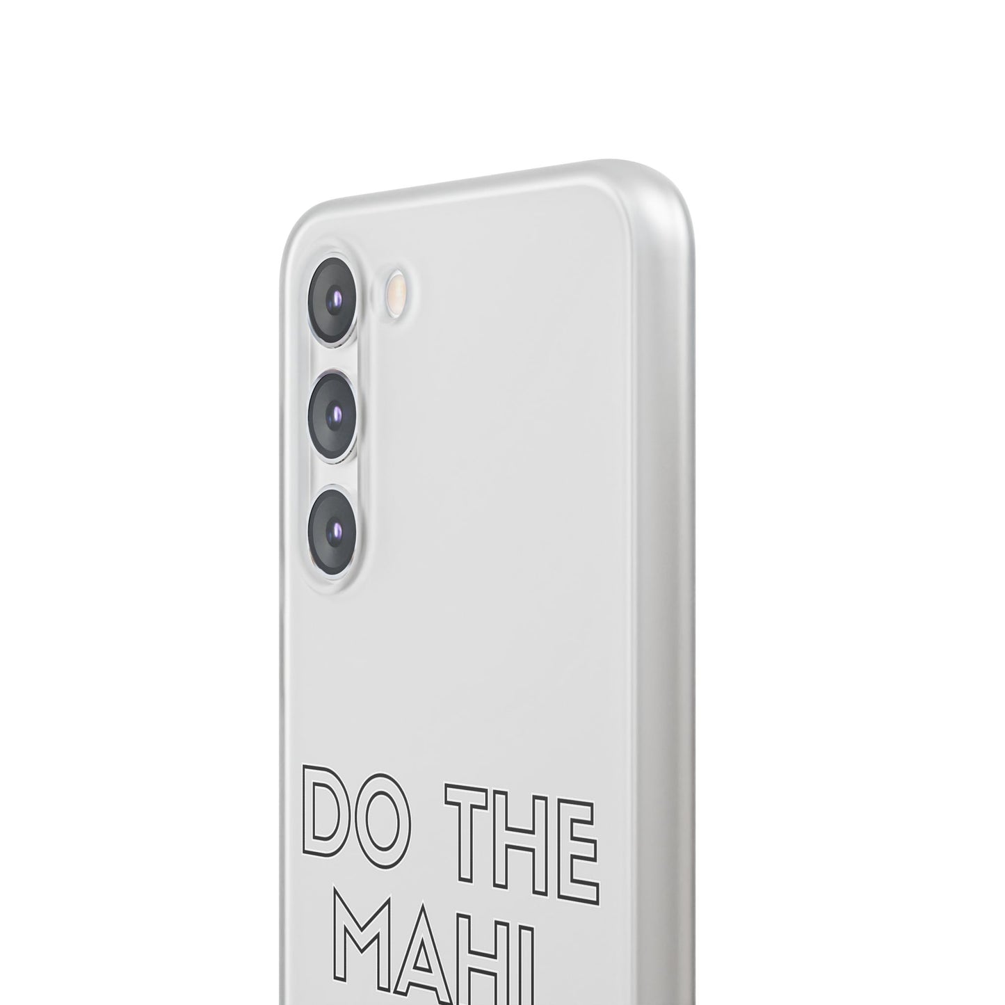 Do The Mahi. Get The Treats Flexi Cases - iPhone/Samsung Galaxy
