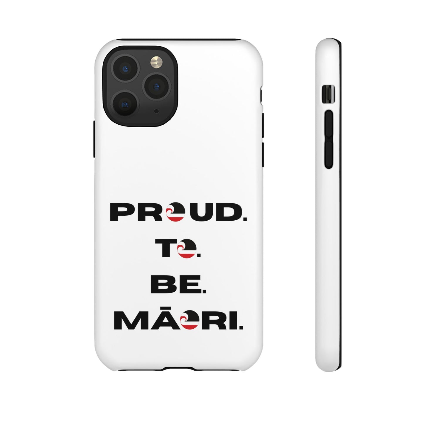 Proud. To. Be. Māori. Tough Cases iPhone/Google Pixel/Samsung Galaxy