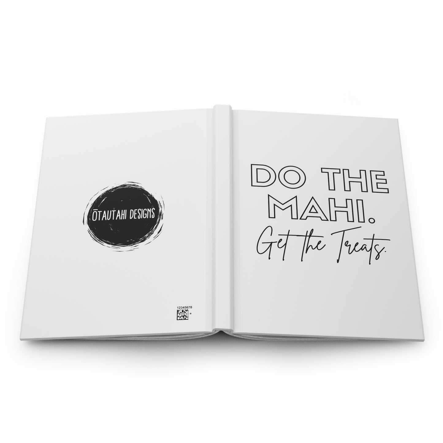 Do The Mahi. Get The Treats Hardcover Journal Matte - white