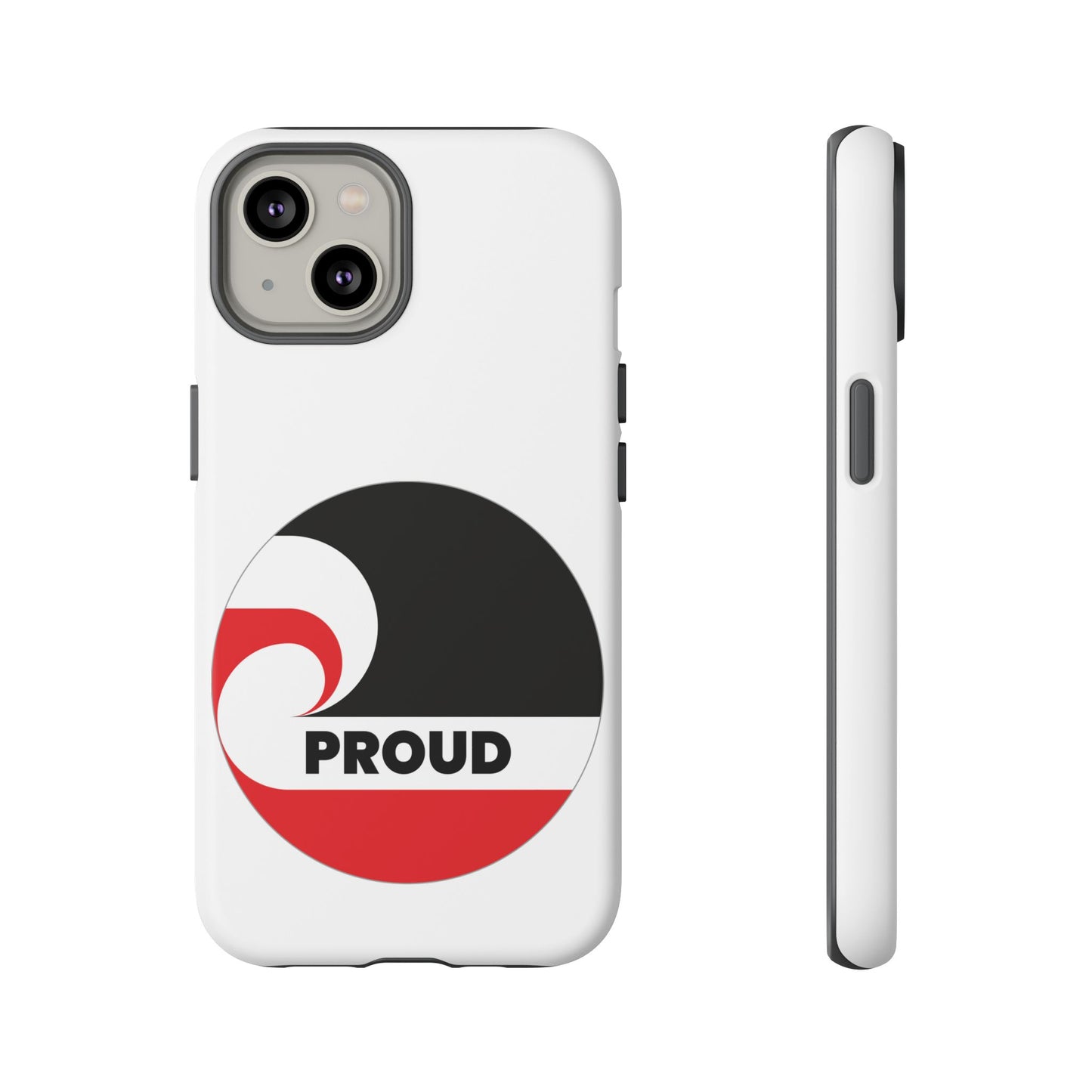 PROUD Tough Cases iPhone/Google Pixel/Samsung Galaxy