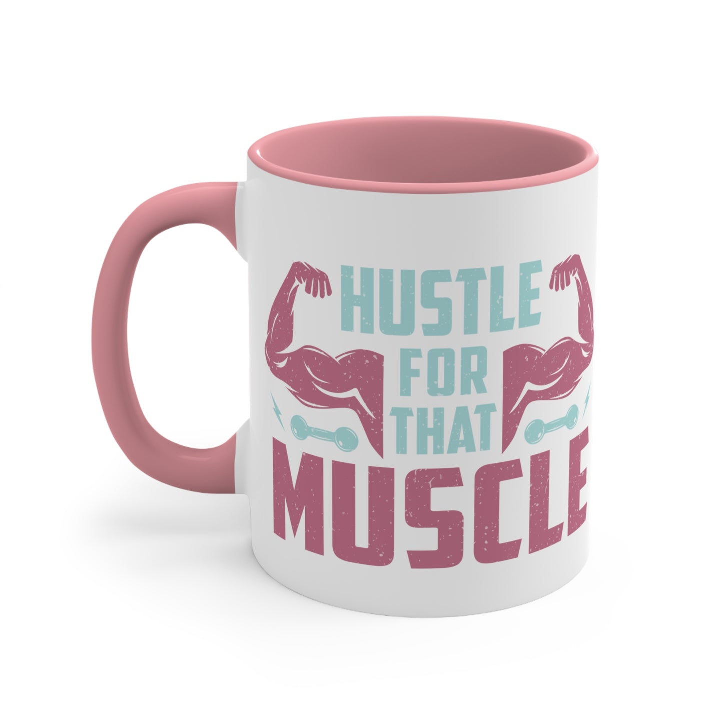 Hustle for that Muscle Workout Colorful Accent Mug 11oz - For Gym Fitness Enthusiasts