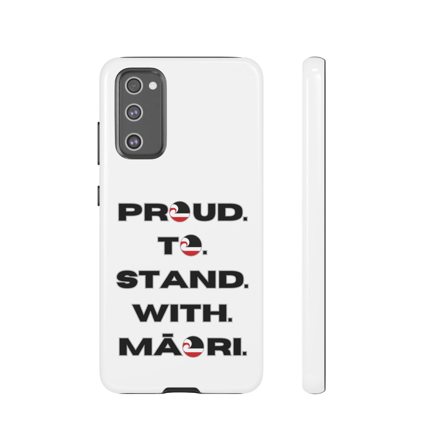 Proud. To. Stand. With. Māori. Tough Cases iPhone/Google Pixel/Samsung Galaxy