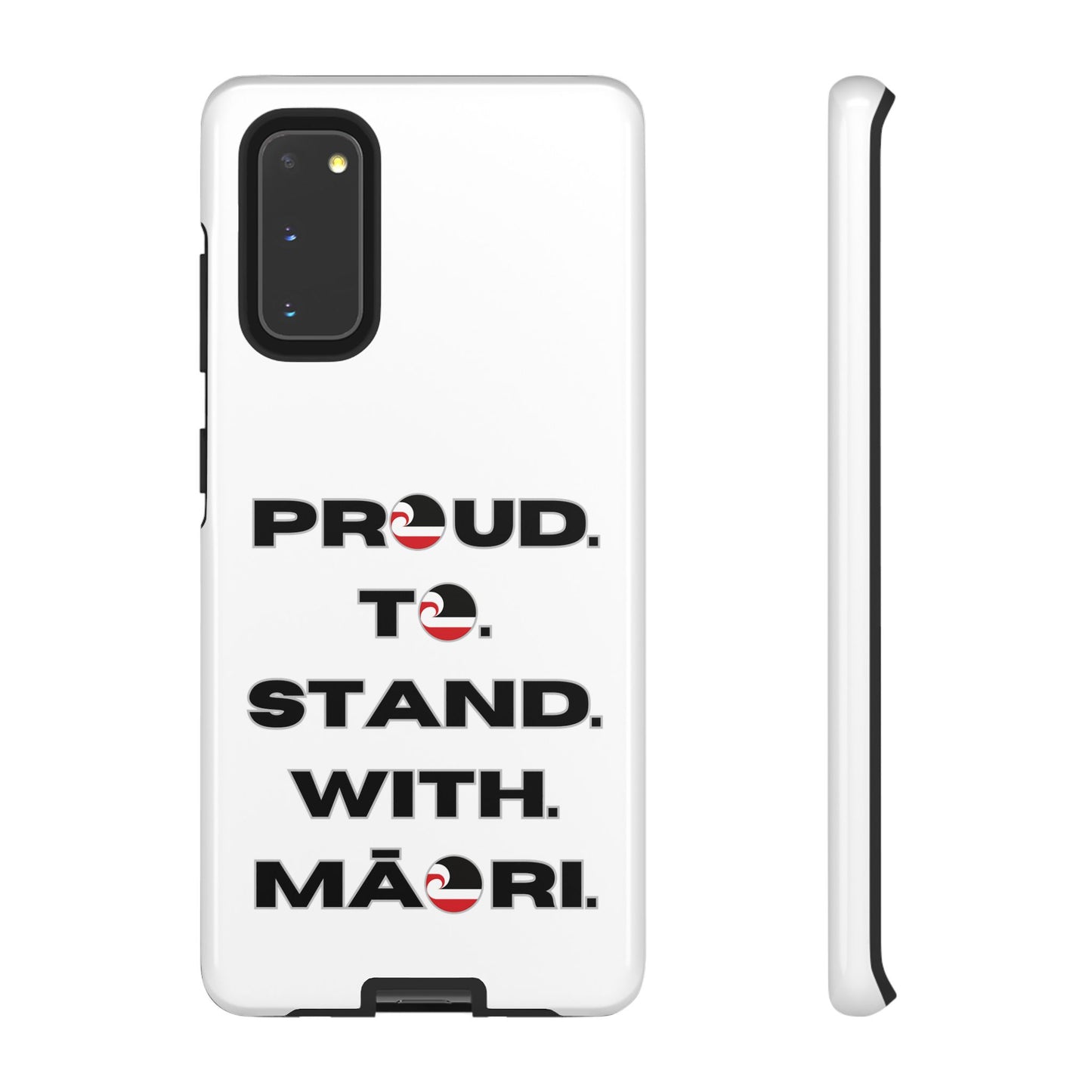 Proud. To. Stand. With. Māori. Tough Cases iPhone/Google Pixel/Samsung Galaxy