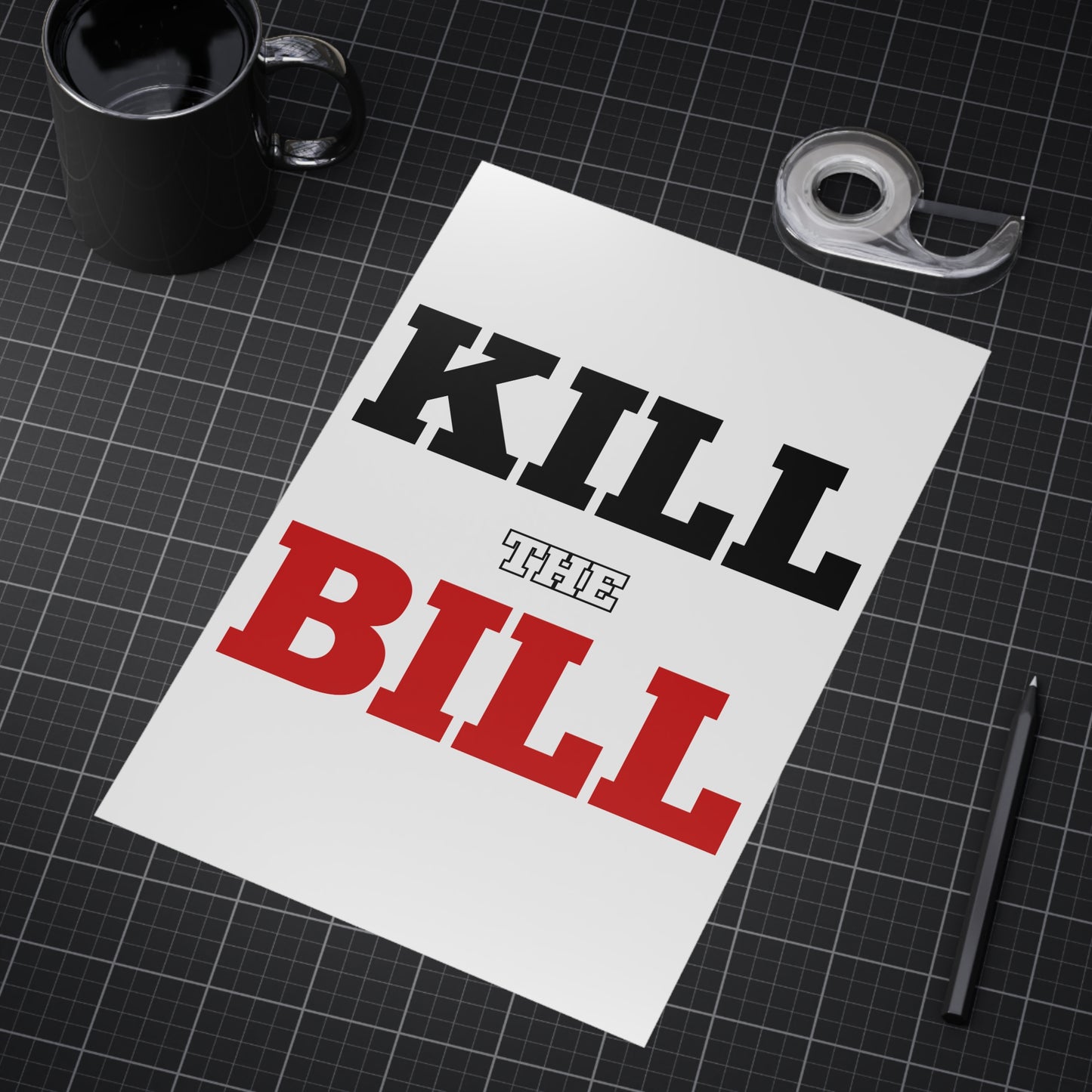 Kill The Bill Unframed Prints - white