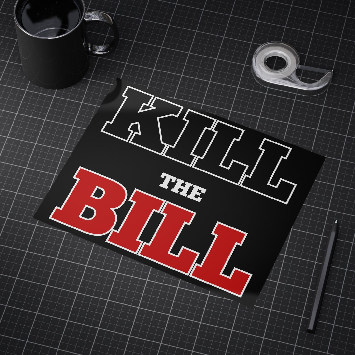 Kill The Bill Unframed Prints - black