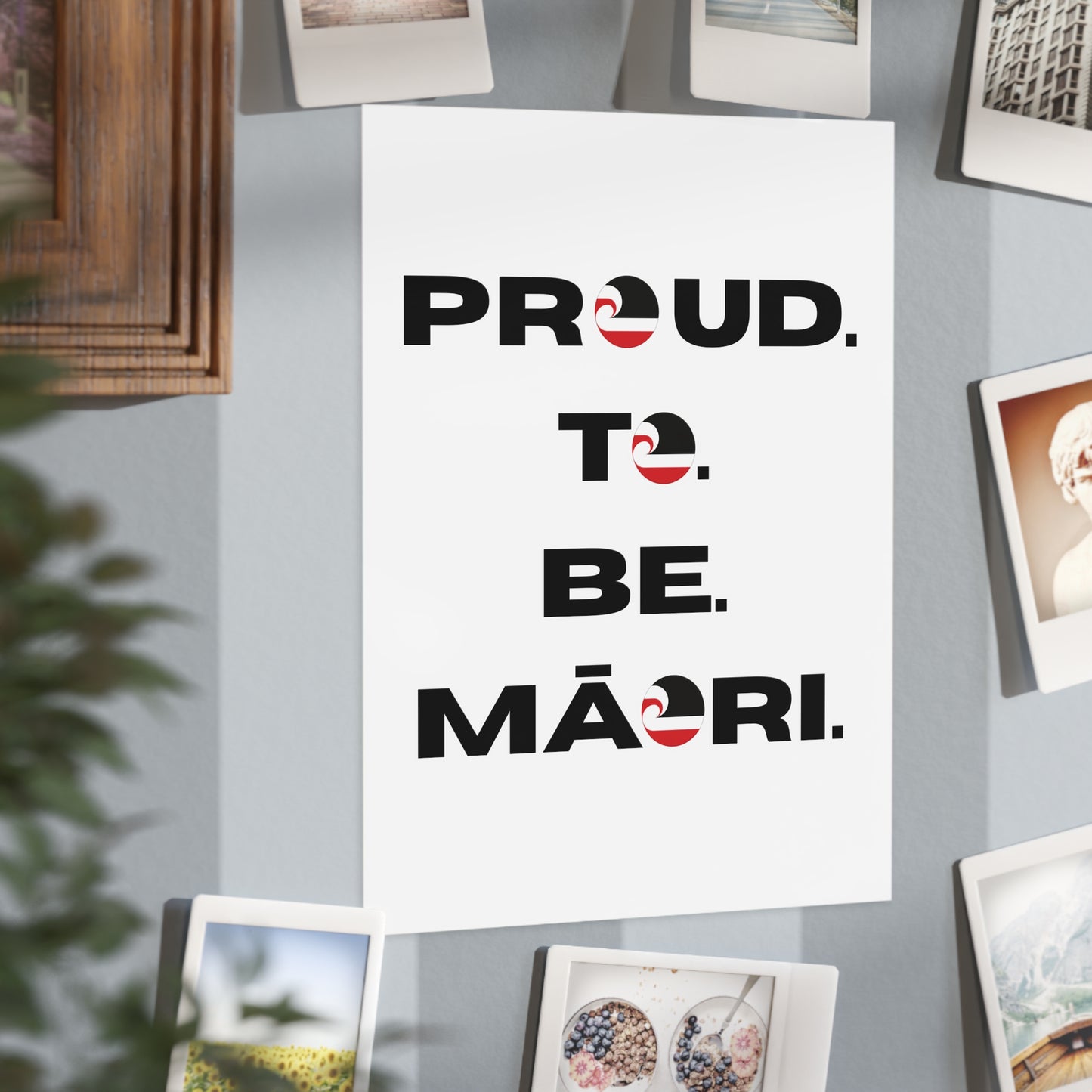 Proud. To. Be. Māori. Unframed Prints - white