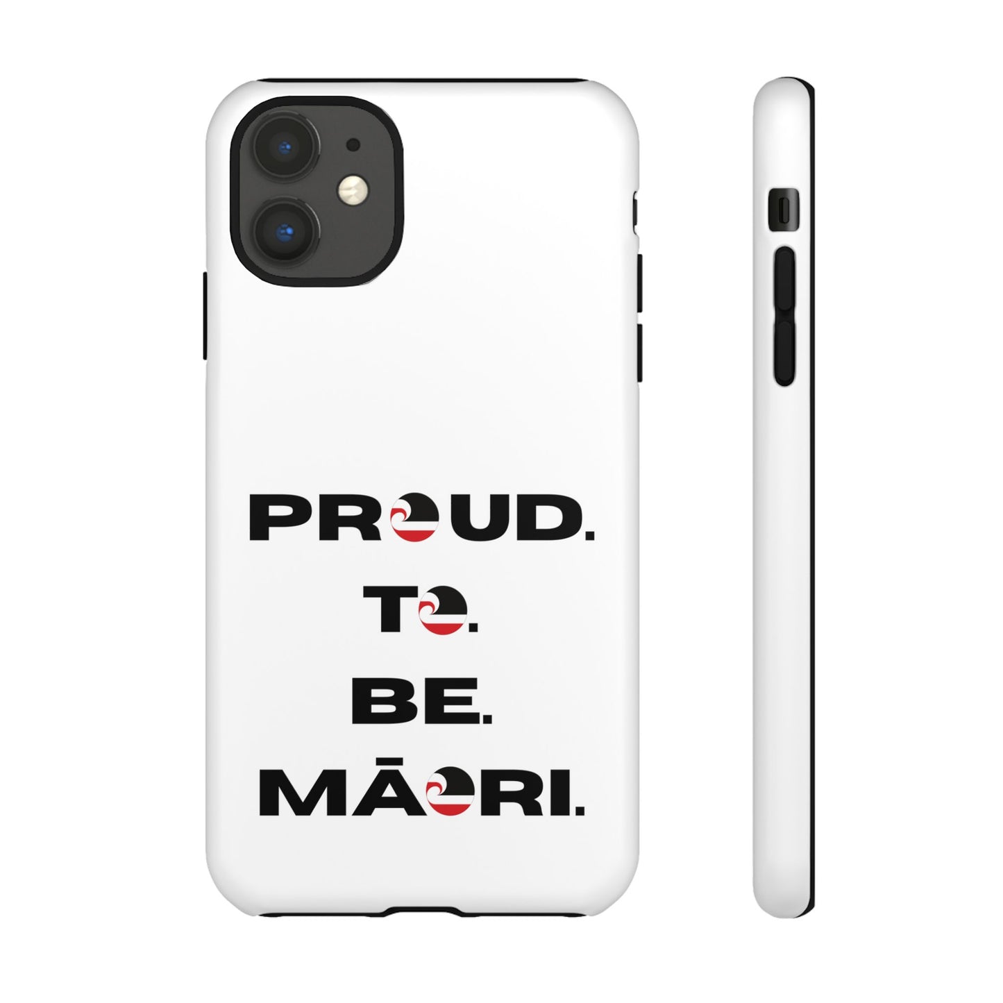 Proud. To. Be. Māori. Tough Cases iPhone/Google Pixel/Samsung Galaxy