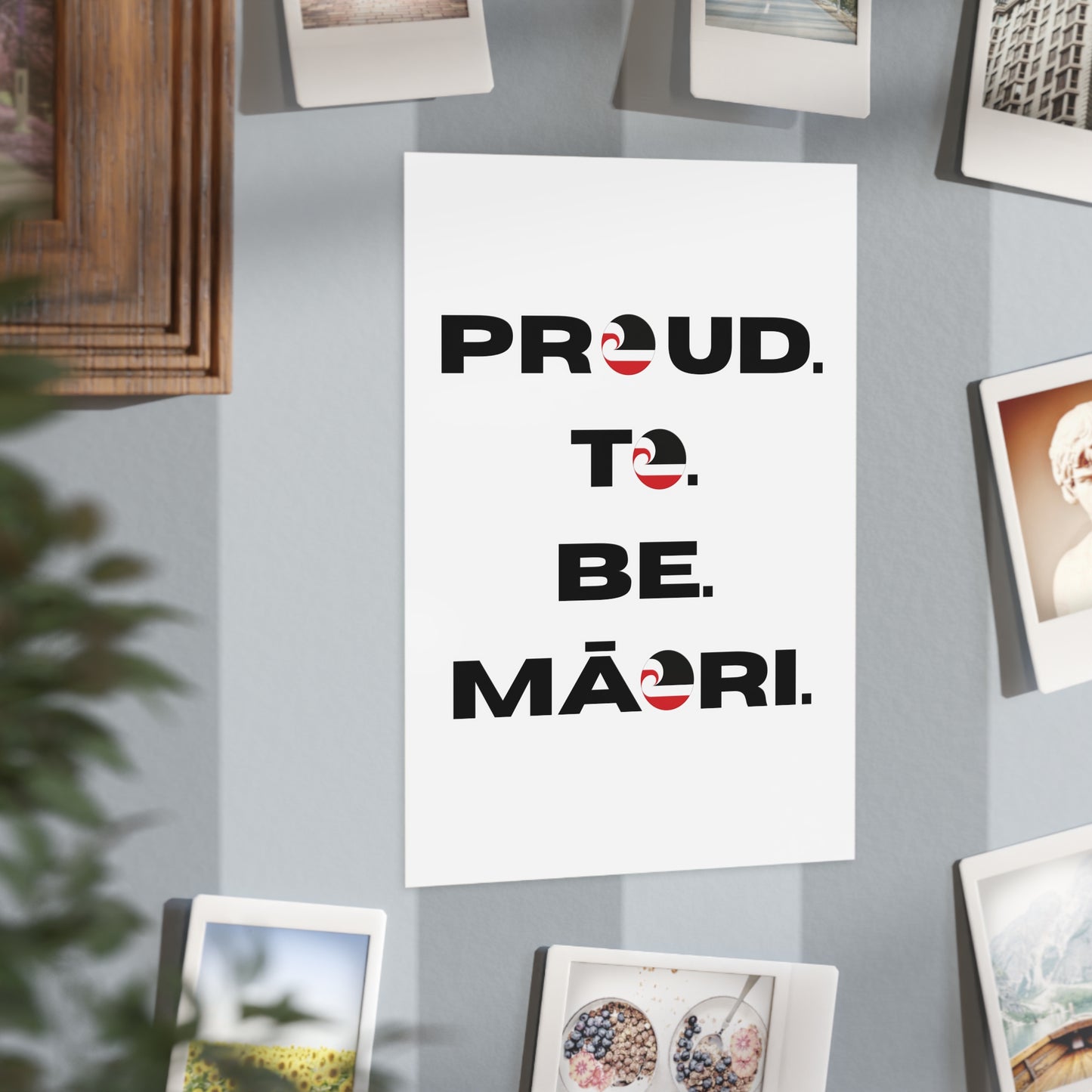 Proud. To. Be. Māori. Unframed Prints - white