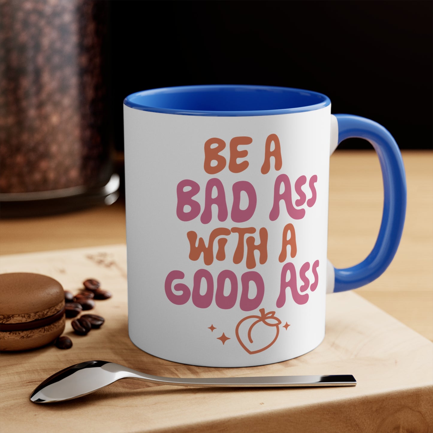 Be a Bad Ass Workout Colorful Accent Mug 11oz - For Gym Fitness Enthusiasts