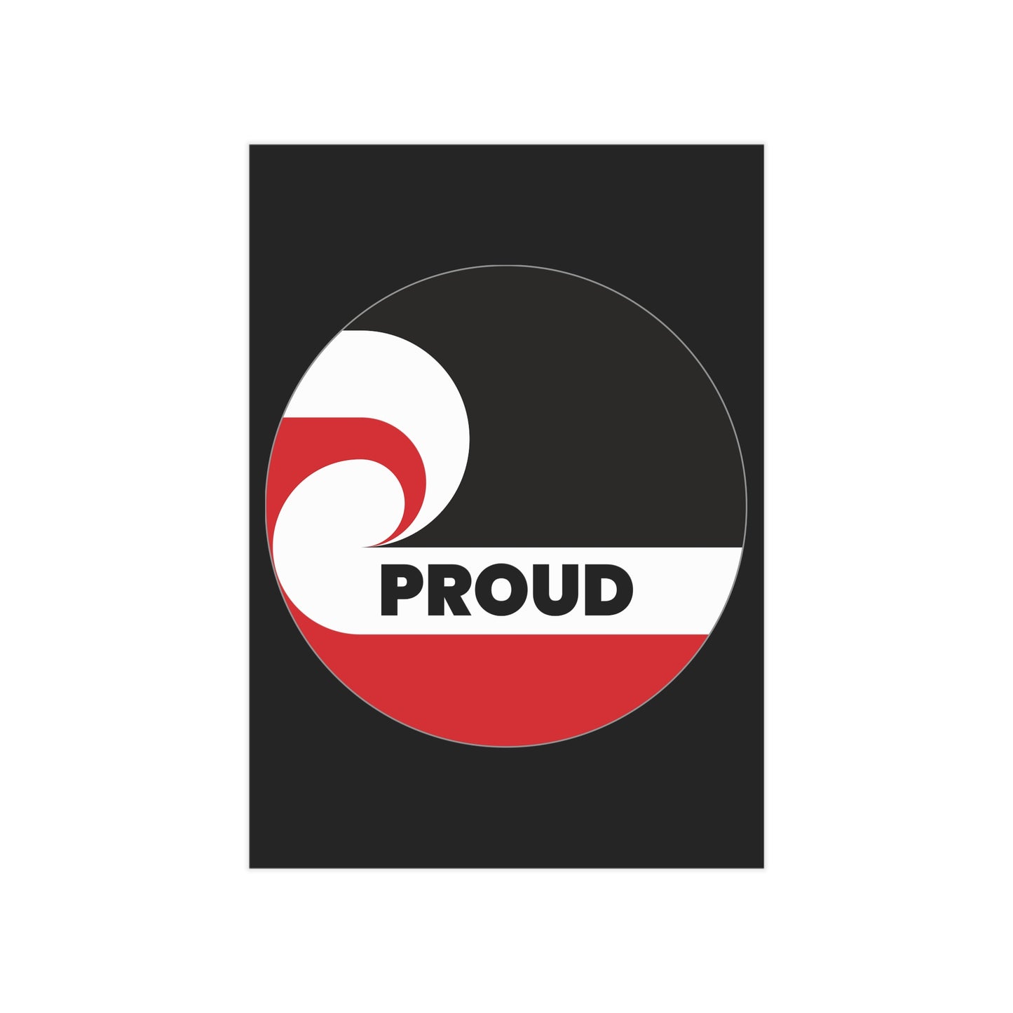 PROUD (circle) Unframed Prints - black