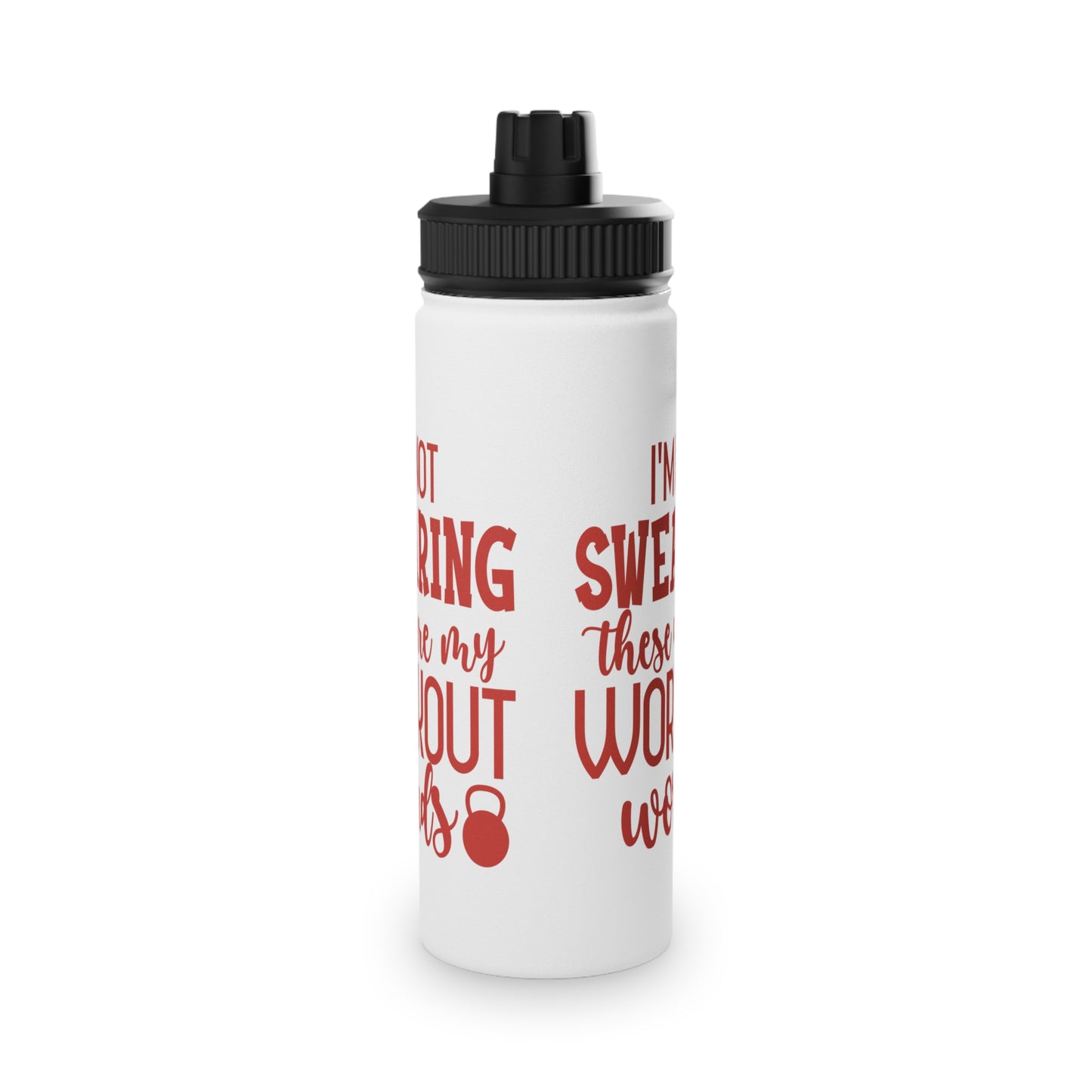 I'm Not Swearing... Stainless Steel Sports Water Bottle - 3 sizes