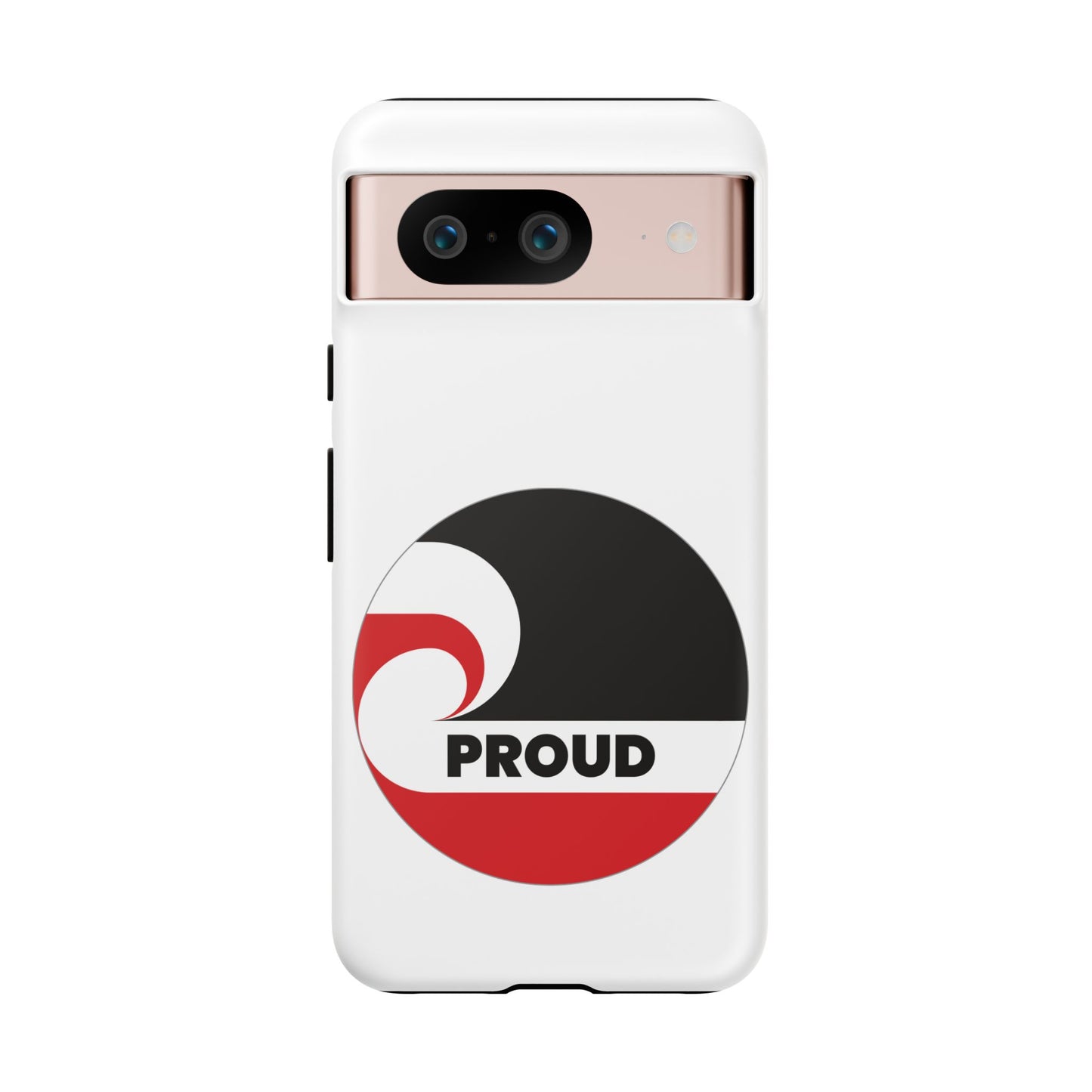 PROUD Tough Cases iPhone/Google Pixel/Samsung Galaxy