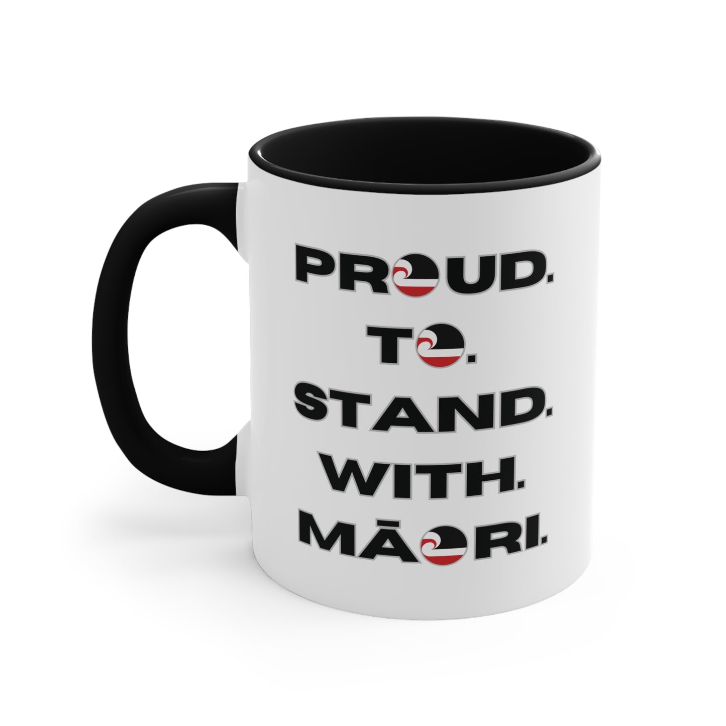 Proud. To. Stand. With. Māori. Colorful Accent Mugs, 11oz (330 ml)