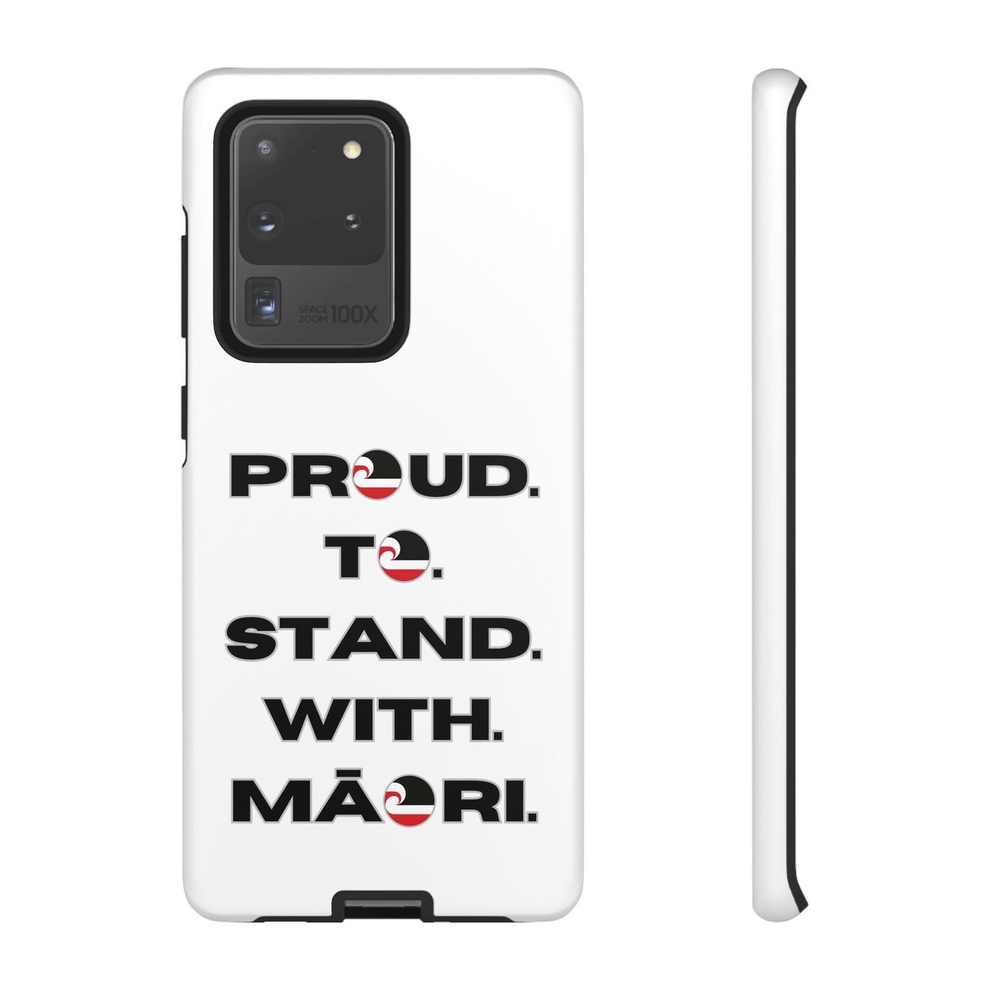 Proud. To. Stand. With. Māori. Tough Cases iPhone/Google Pixel/Samsung Galaxy