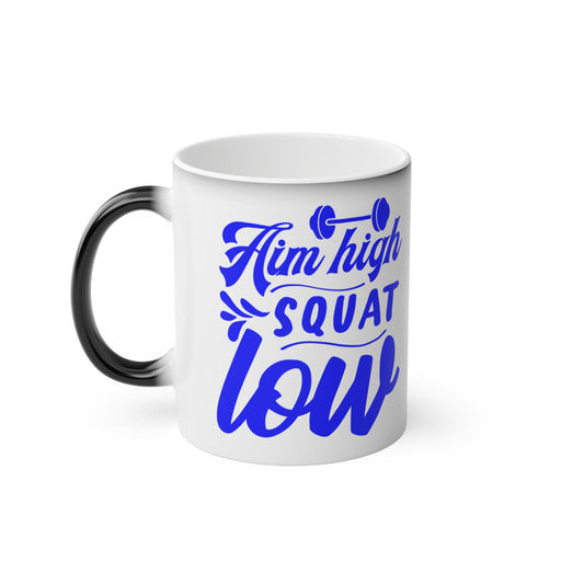 Aim High Squat Low Magic Mug - Color Changing Mug for Fitness Enthusiasts