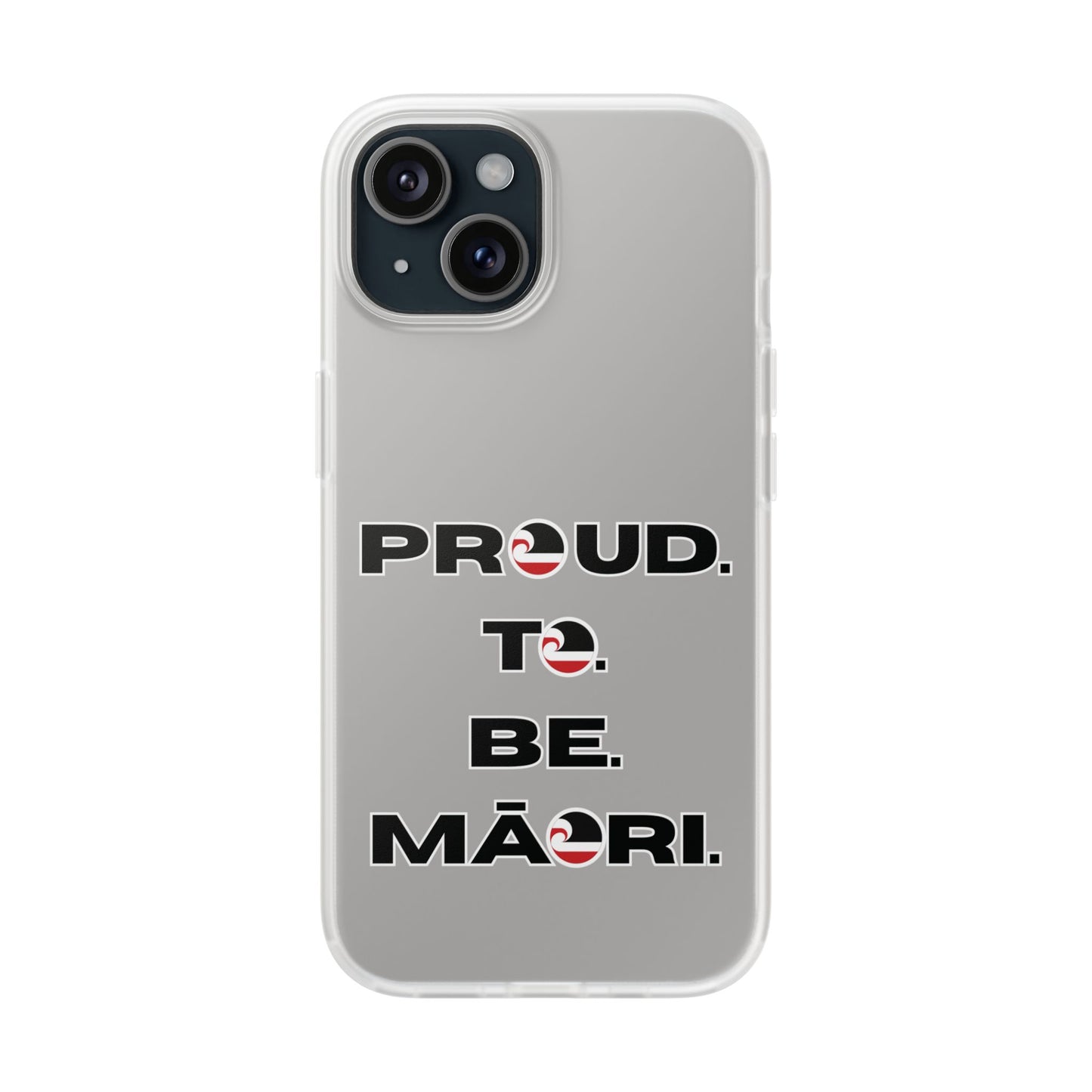 Proud. To. Be. Māori. Flexi Cases - iPhone/Samsung Galaxy