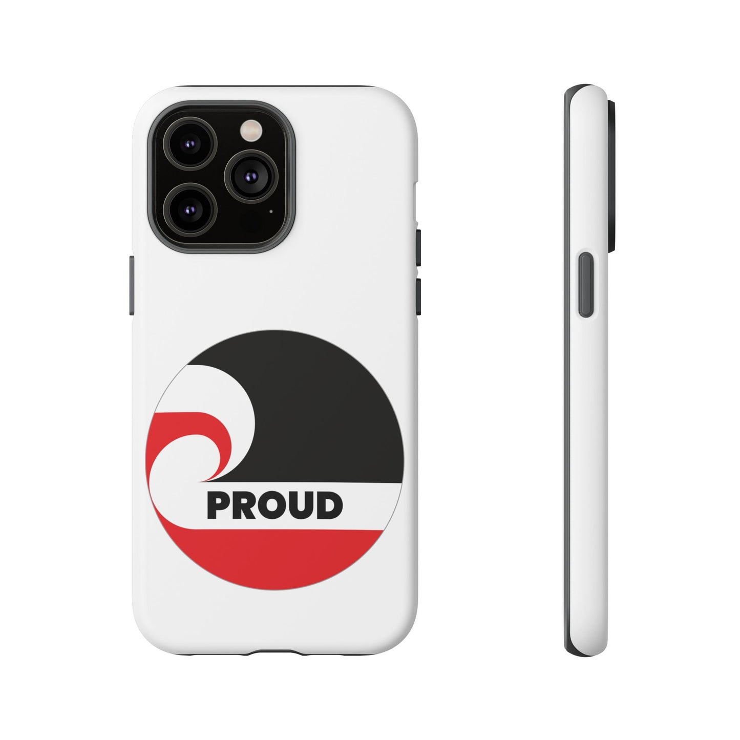 PROUD Tough Cases iPhone/Google Pixel/Samsung Galaxy