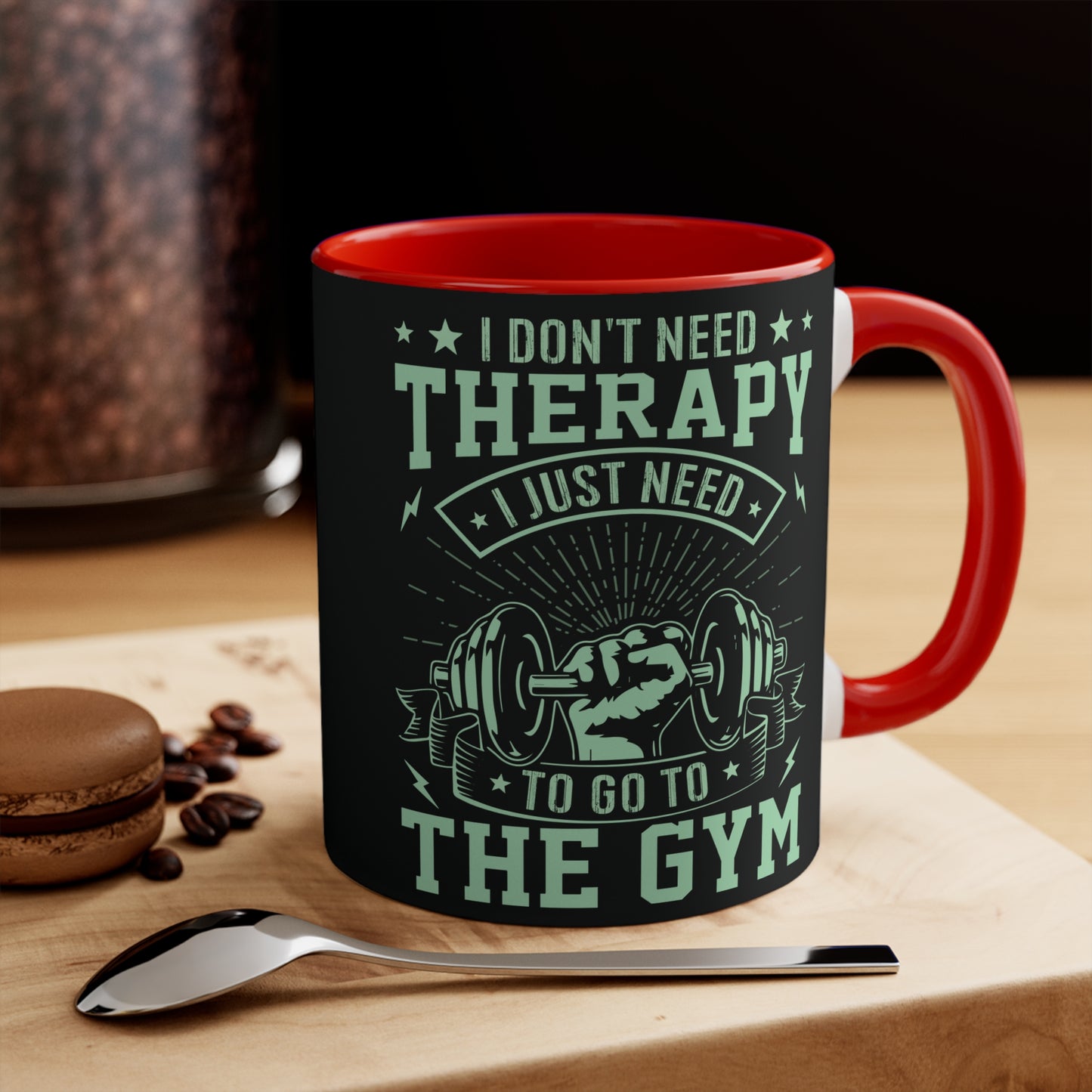 I Don't Need Therapy... Workout Colorful Accent Mug 11oz - For Gym Fitness Enthusiasts