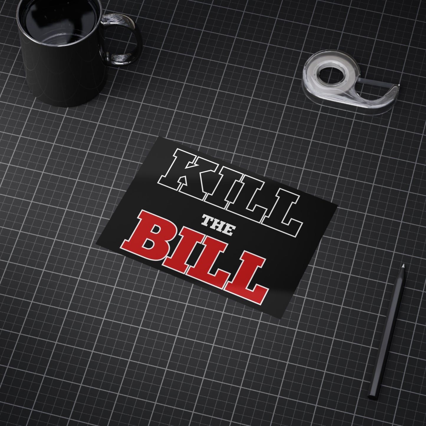 Kill The Bill Unframed Prints - black