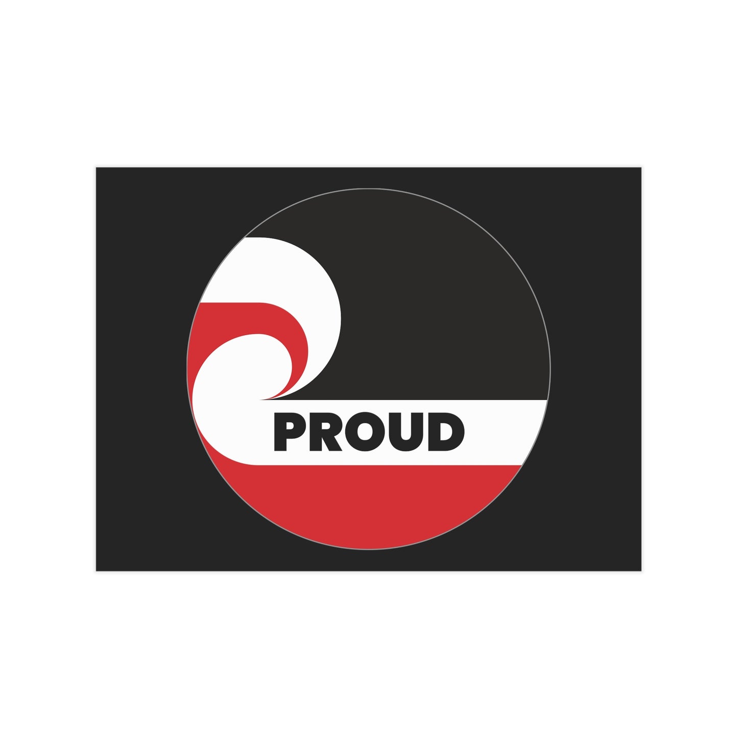 PROUD (circle) Unframed Prints - black