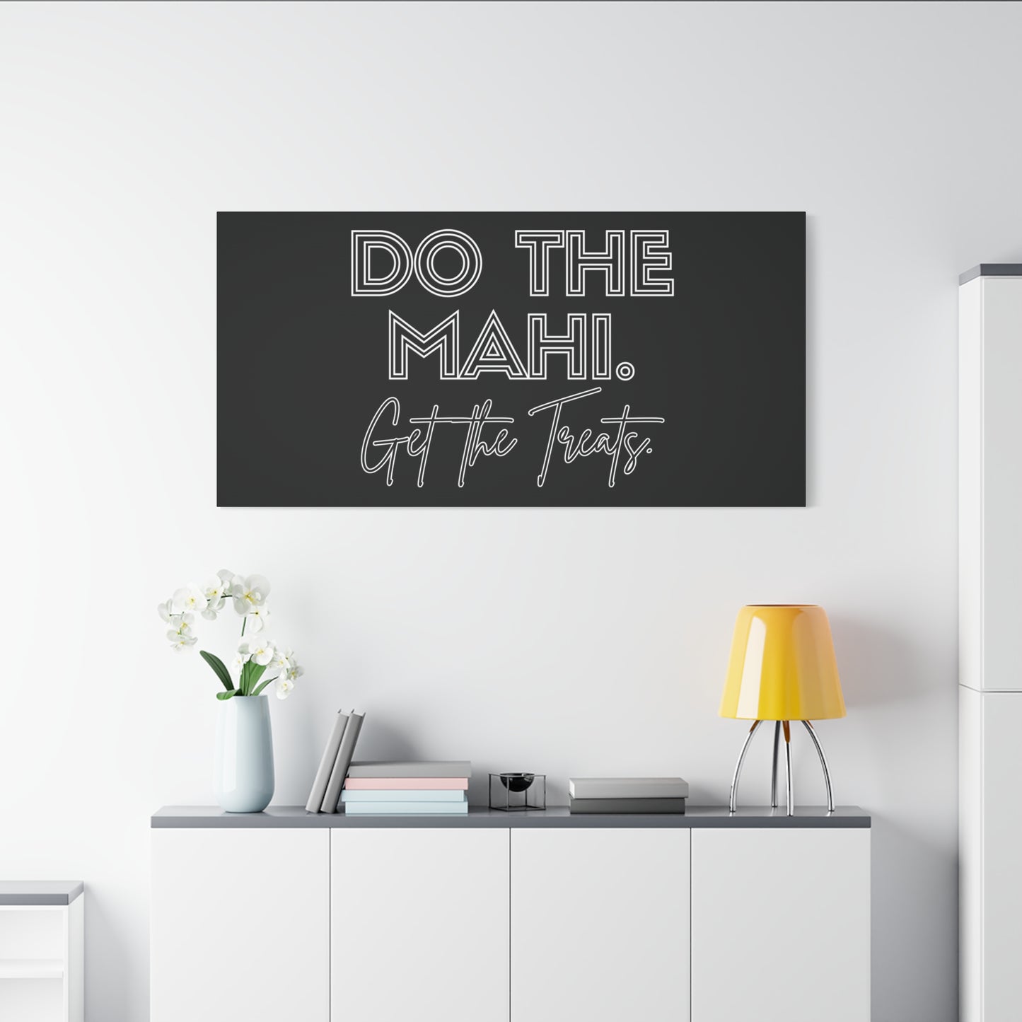 Do The Mahi. Get The Treats Classic Canvas - Black