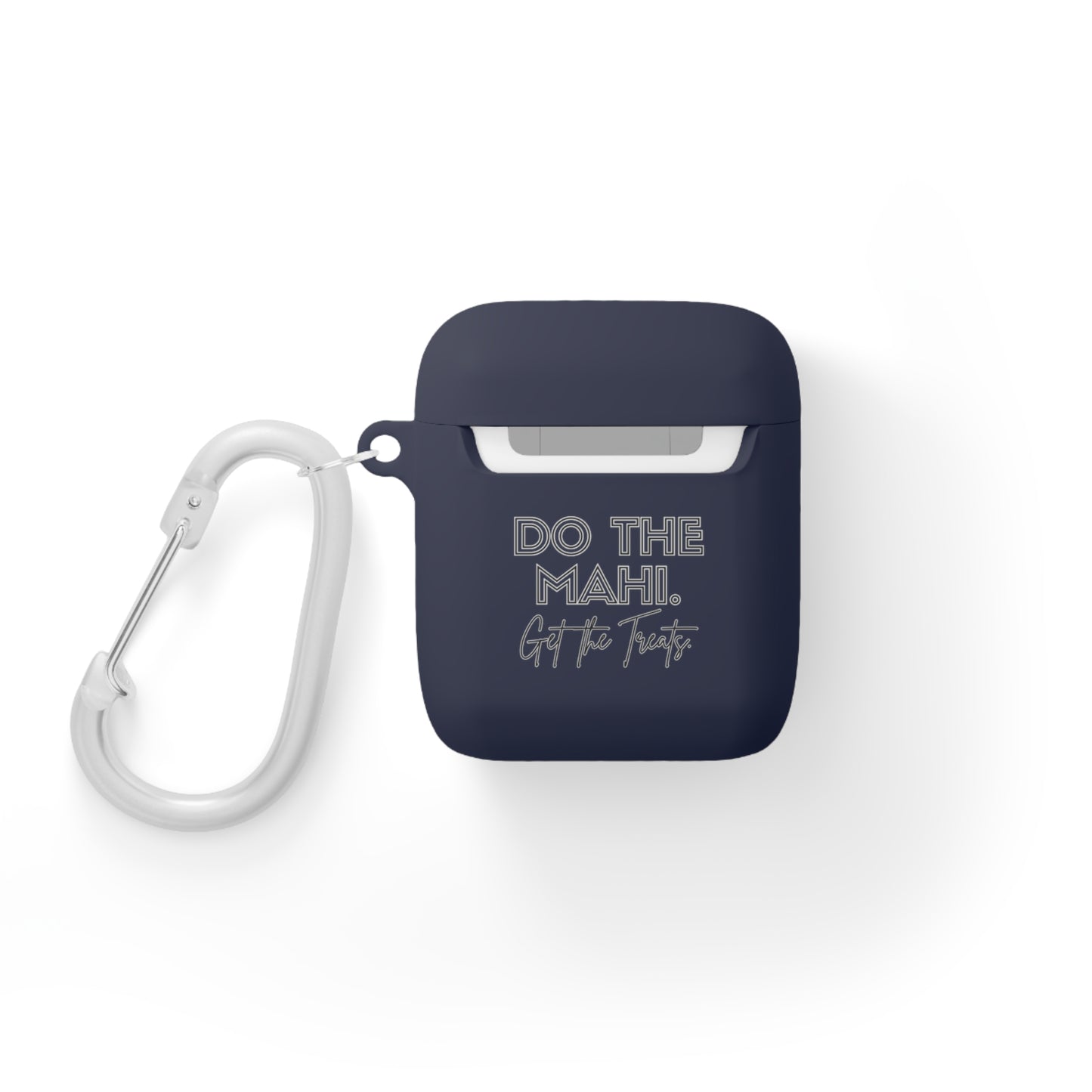 Do The Mahi. Get The Treats. AirPods/AirPods Pro Case Cover