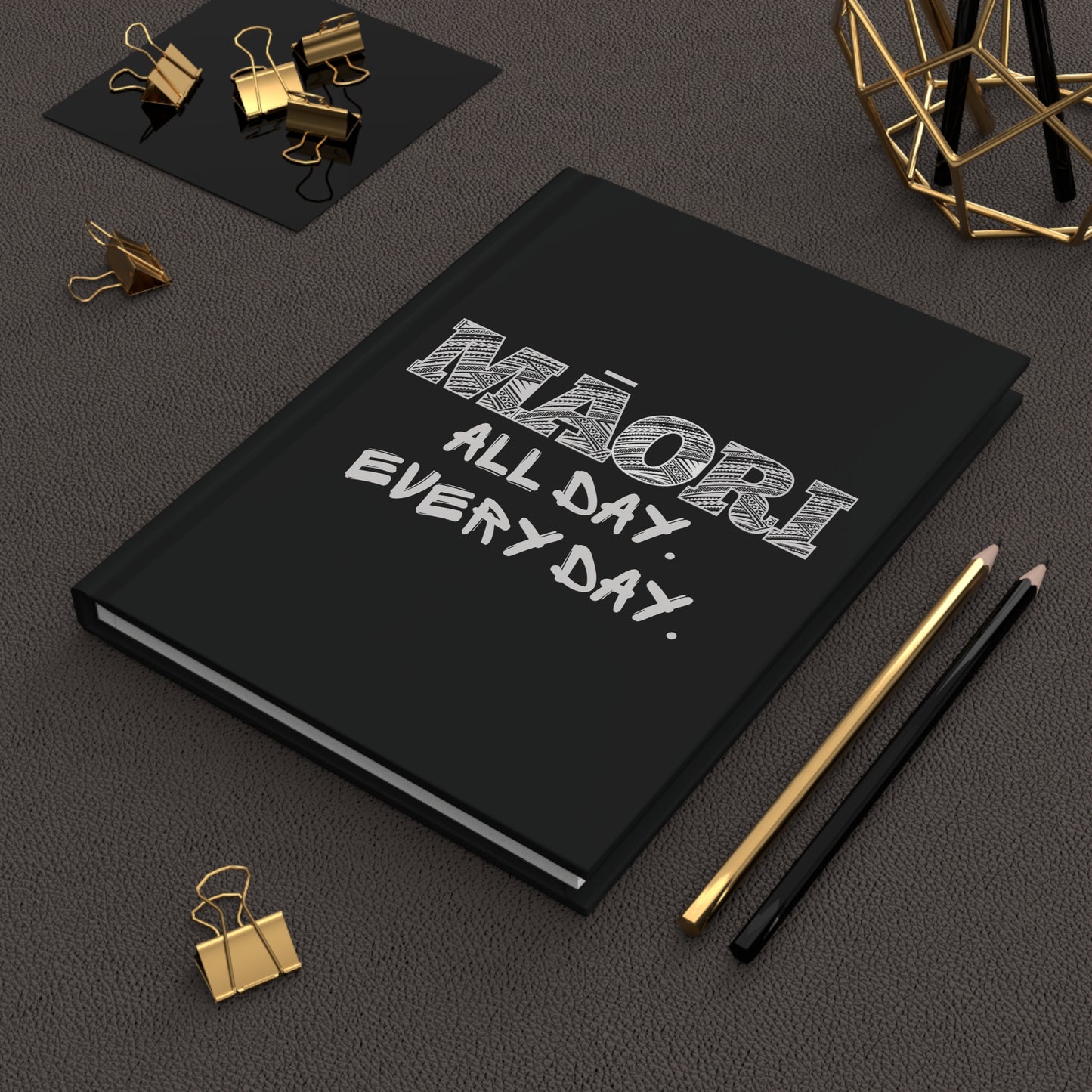 Maori All Day. Every Day. Hardcover Journal Matte - black