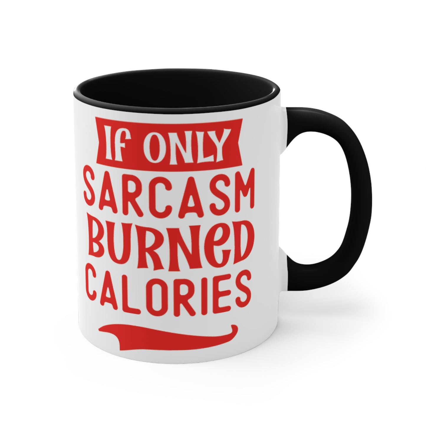 Sarcasm Workout Colorful Accent Mug 11oz - For Gym Fitness Enthusiasts