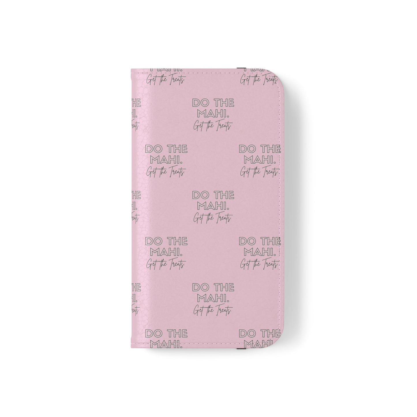 Do The Mahi. Flip Cases for iPhone/Samsung - pink