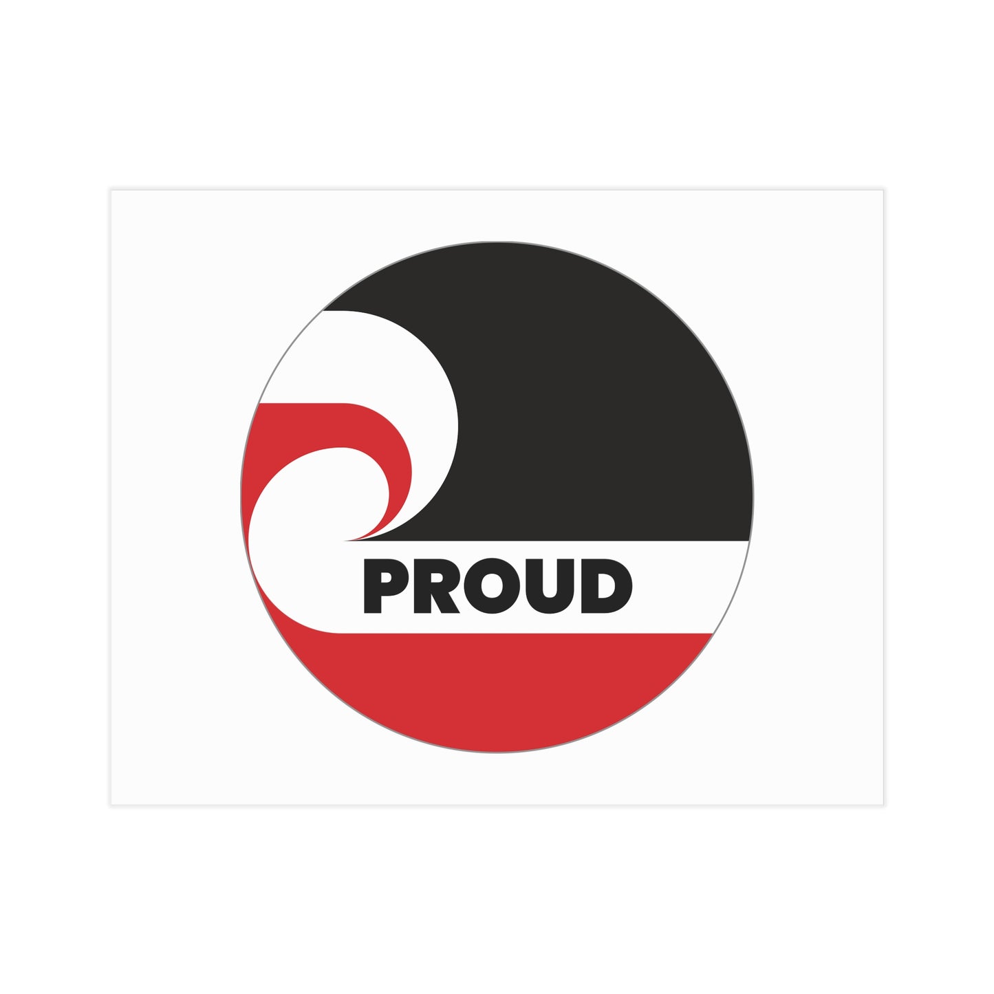 PROUD (circle) Unframed Prints - white