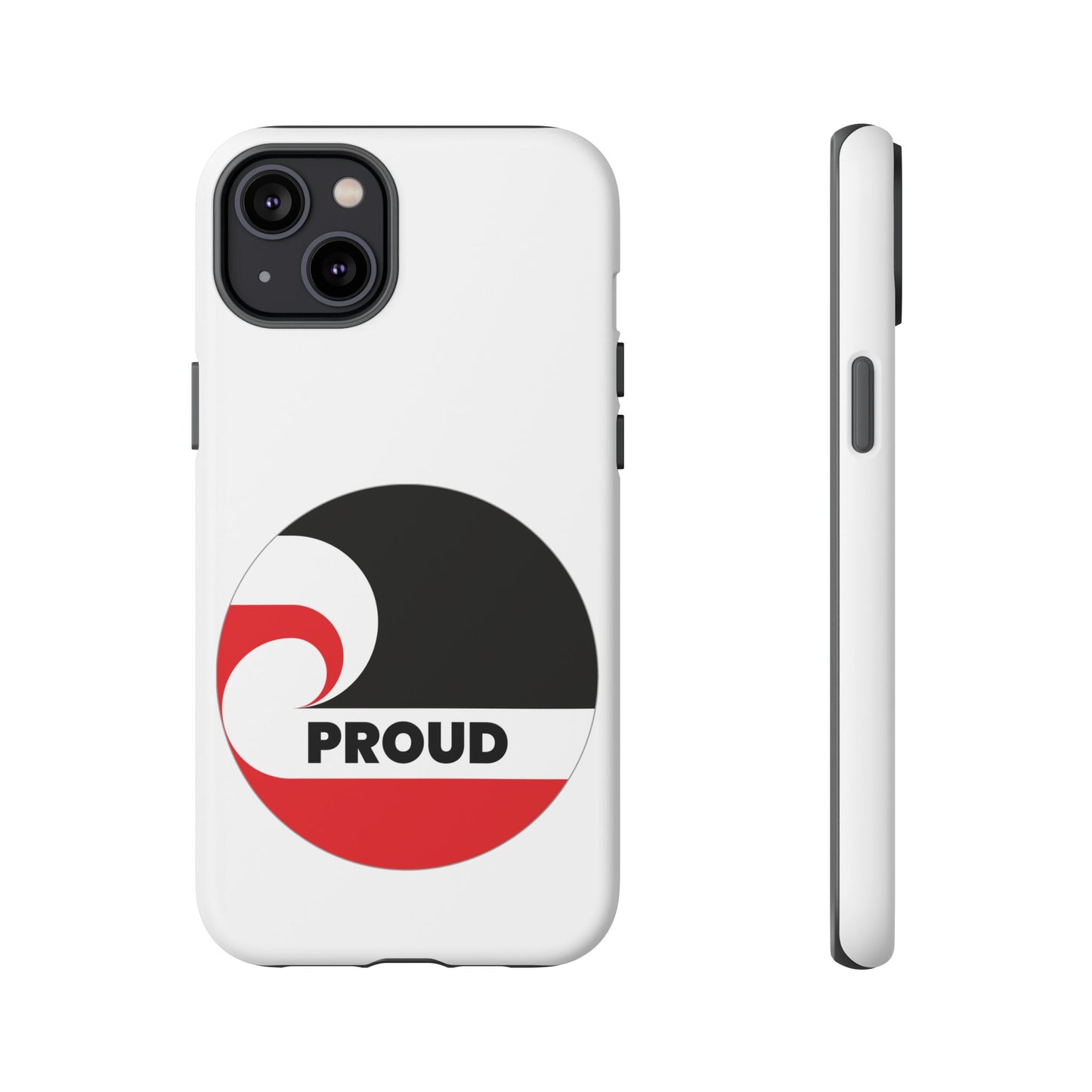 PROUD Tough Cases iPhone/Google Pixel/Samsung Galaxy