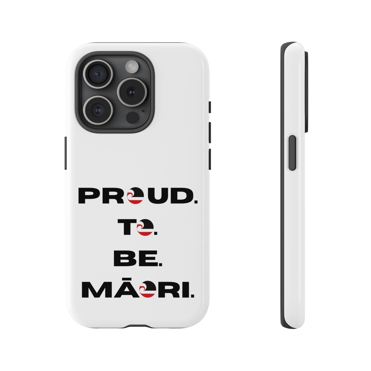 Proud. To. Be. Māori. Tough Cases iPhone/Google Pixel/Samsung Galaxy