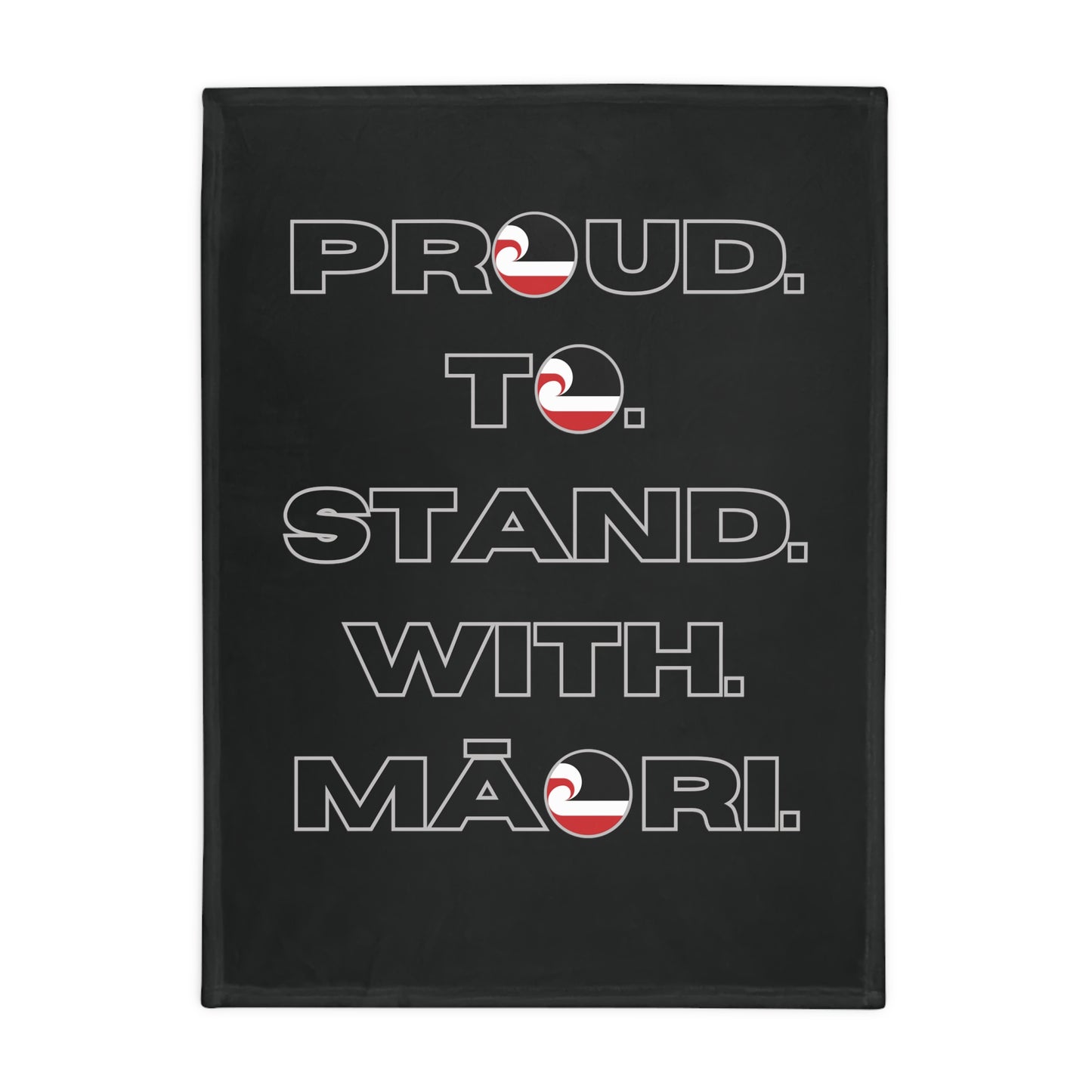 Proud. To. Stand. With. Māori. - Black Plush Fleece Blanket