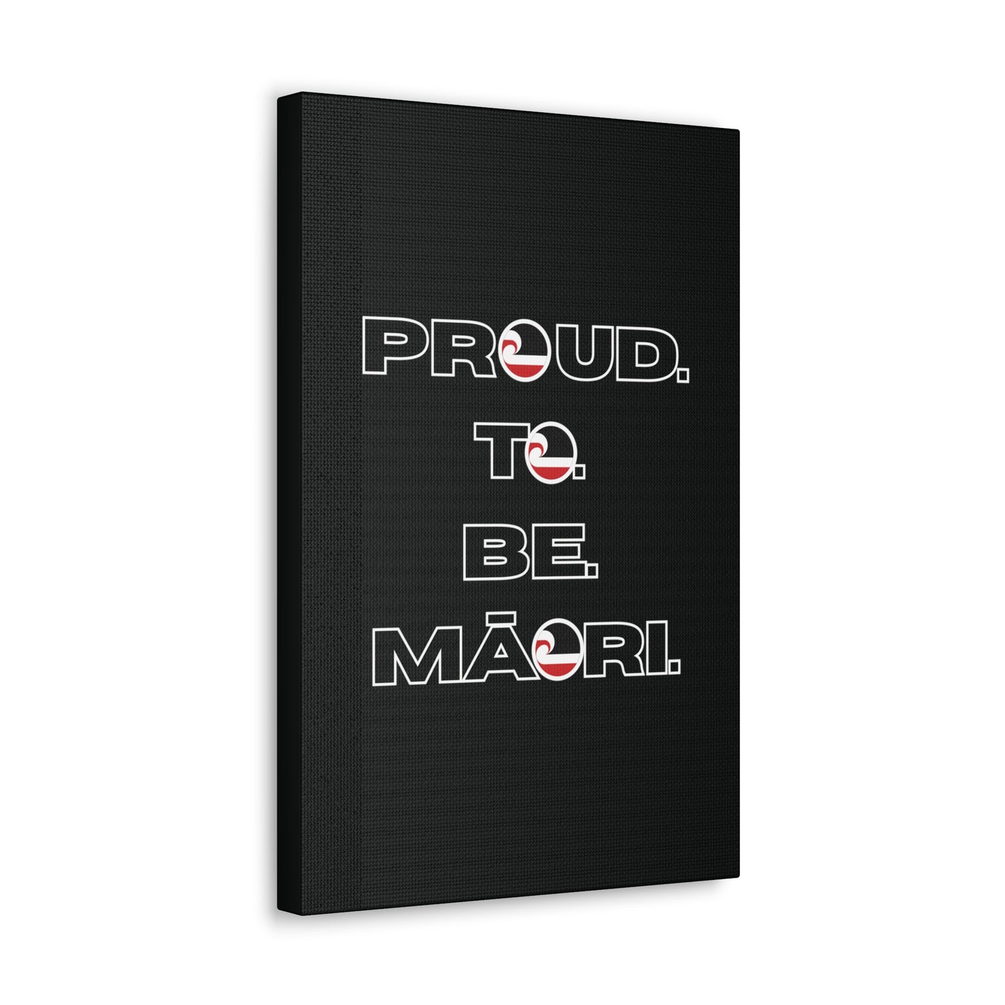 Proud. To. Be. Māori. Classic Canvas - Black