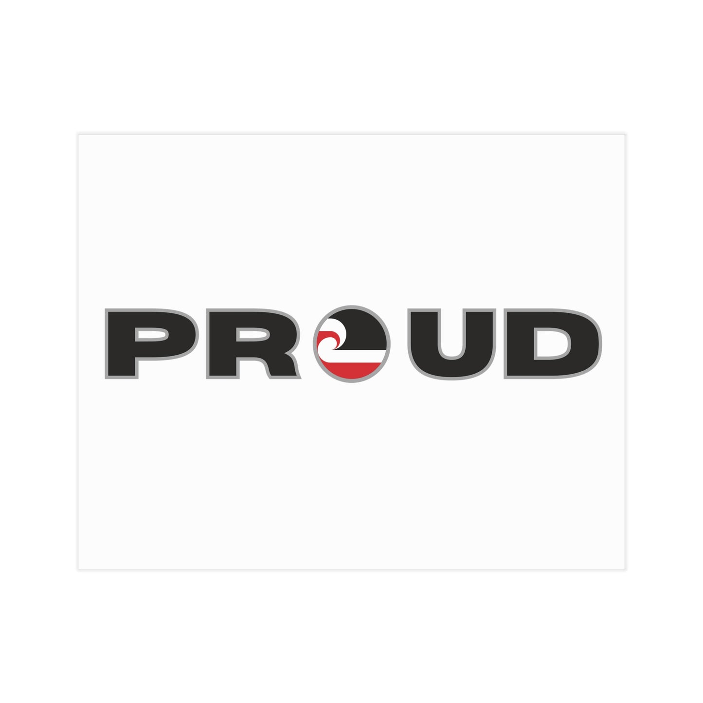 PROUD Unframed Prints - white