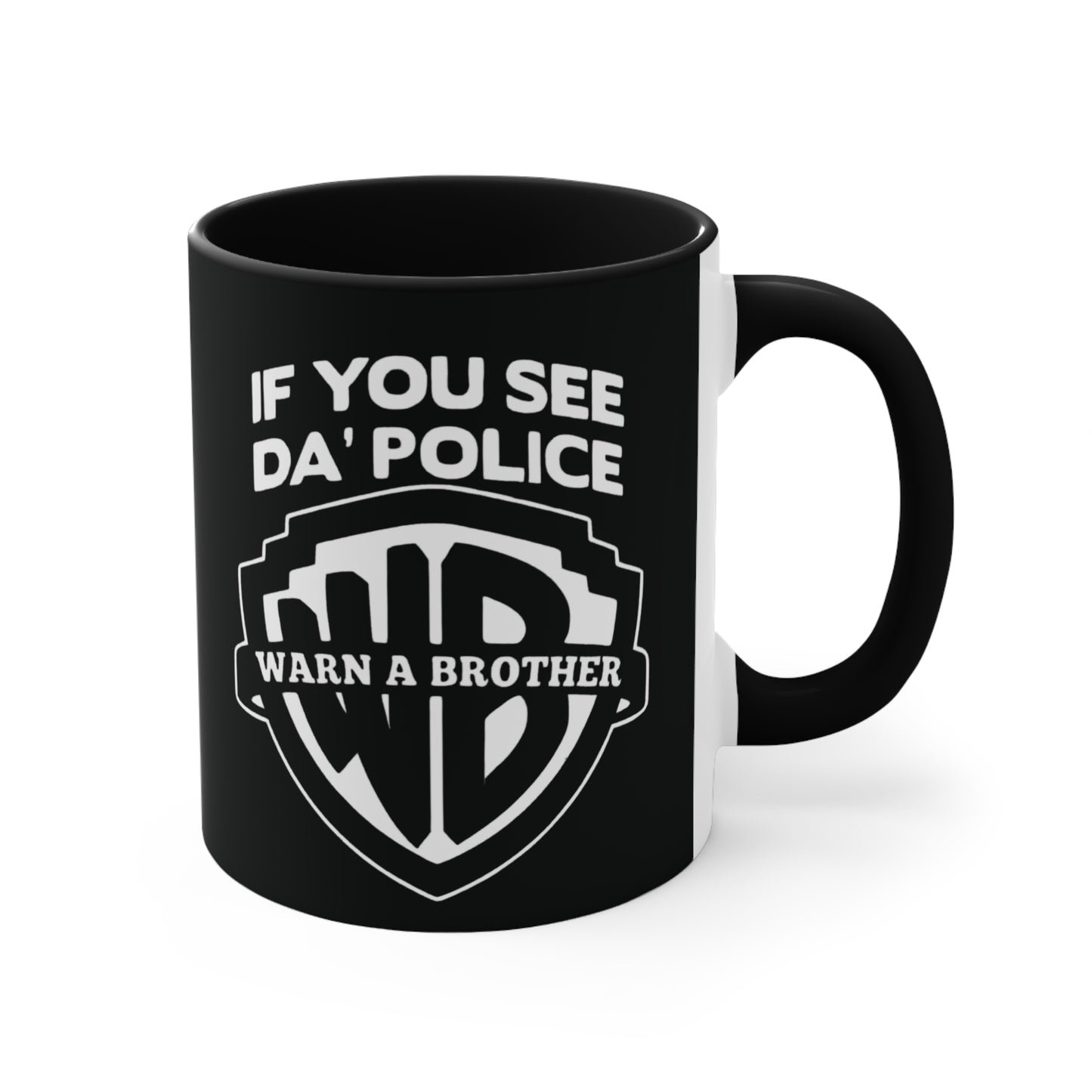 Warn A Brother Colorful Accent Mug 11oz - For Adults Only - Black