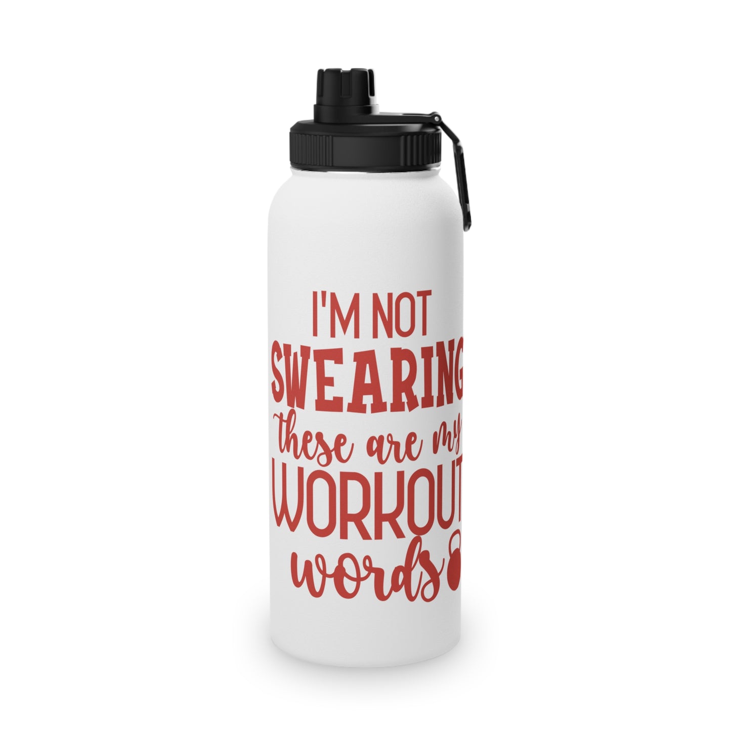 I'm Not Swearing... Stainless Steel Sports Water Bottle - 3 sizes