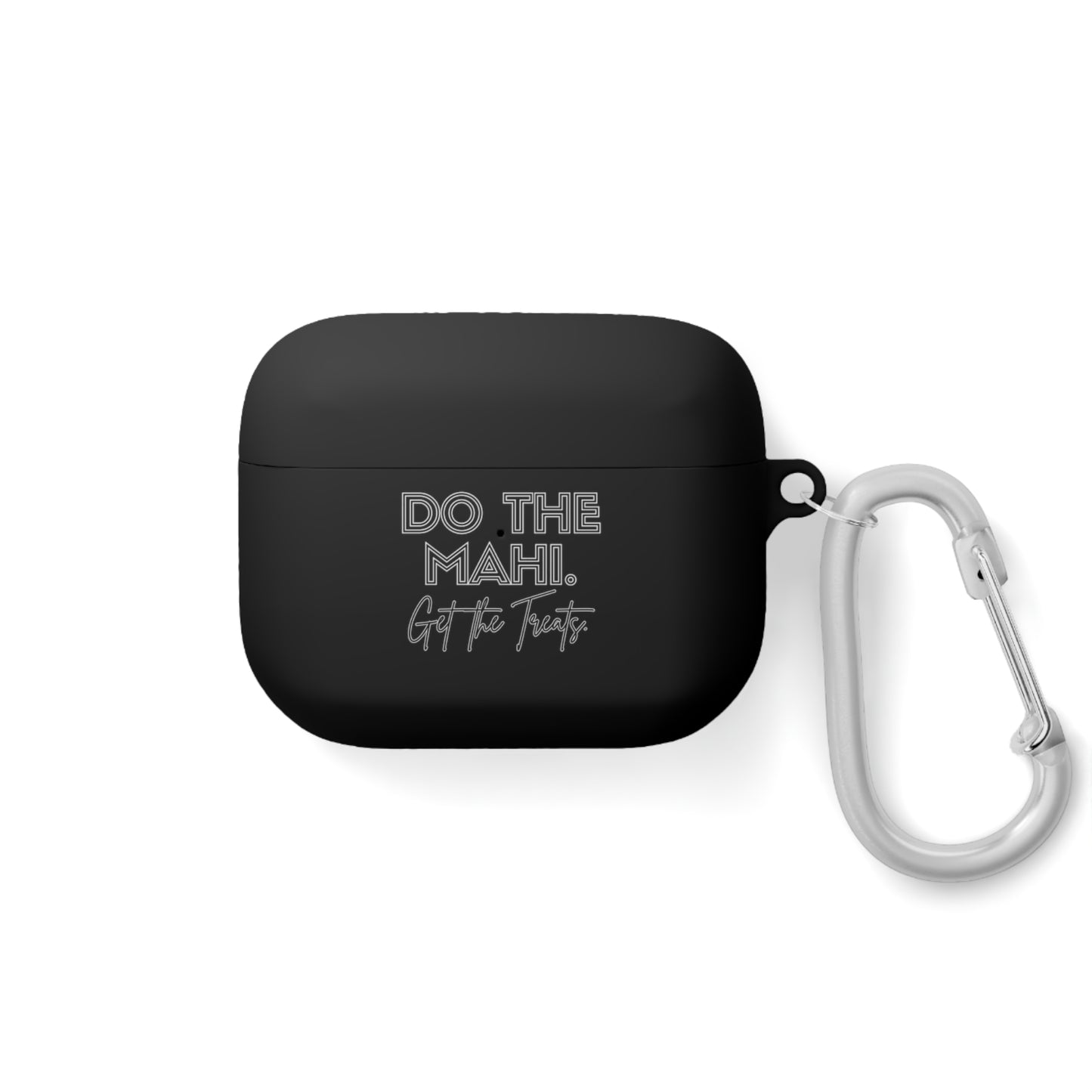 Do The Mahi. Get The Treats. AirPods/AirPods Pro Case Cover