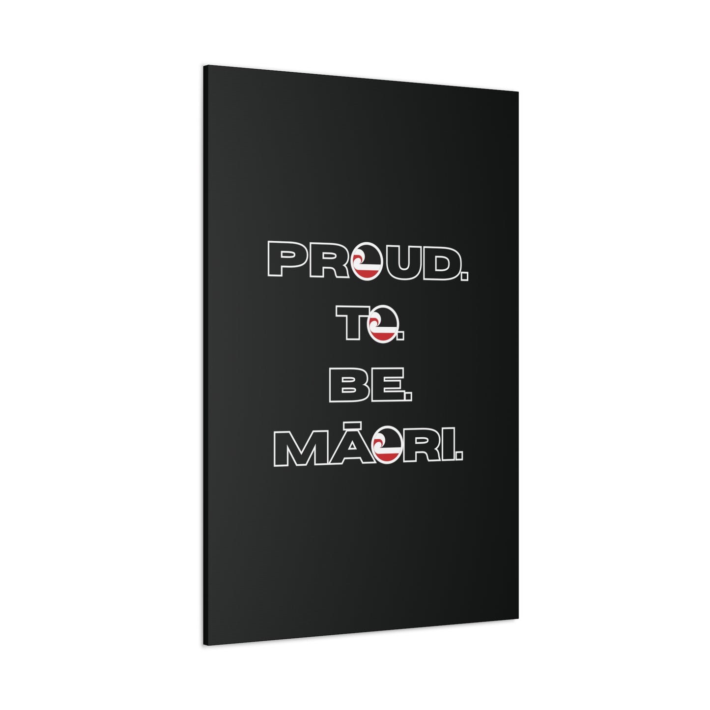 Proud. To. Be. Māori. Classic Canvas - Black