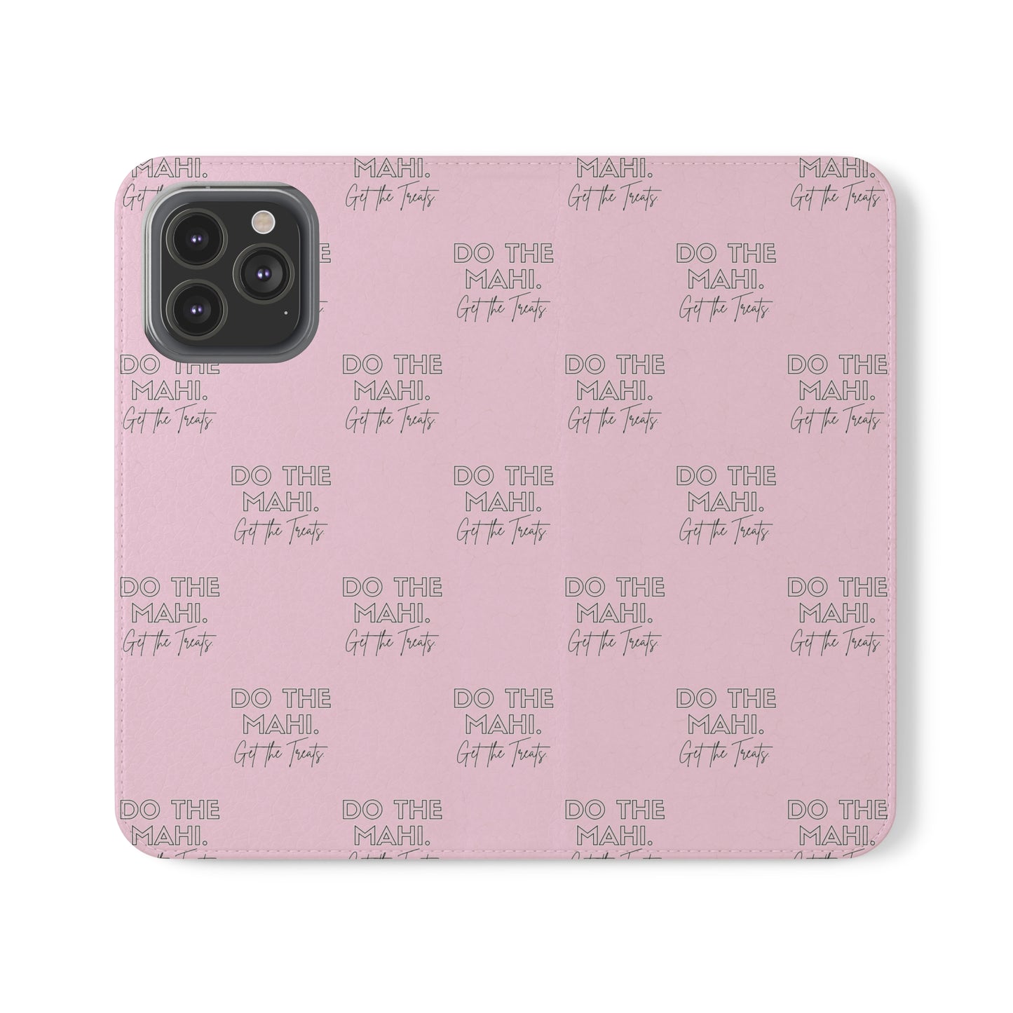 Do The Mahi. Flip Cases for iPhone/Samsung - pink