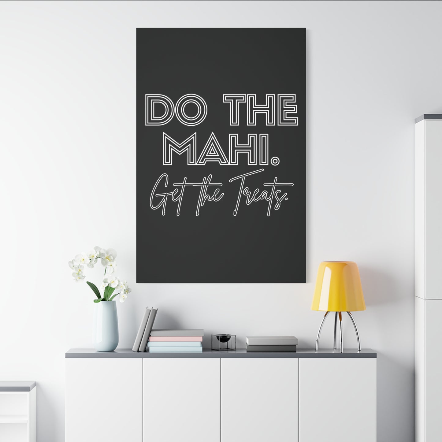 Do The Mahi. Get The Treats Classic Canvas - Black