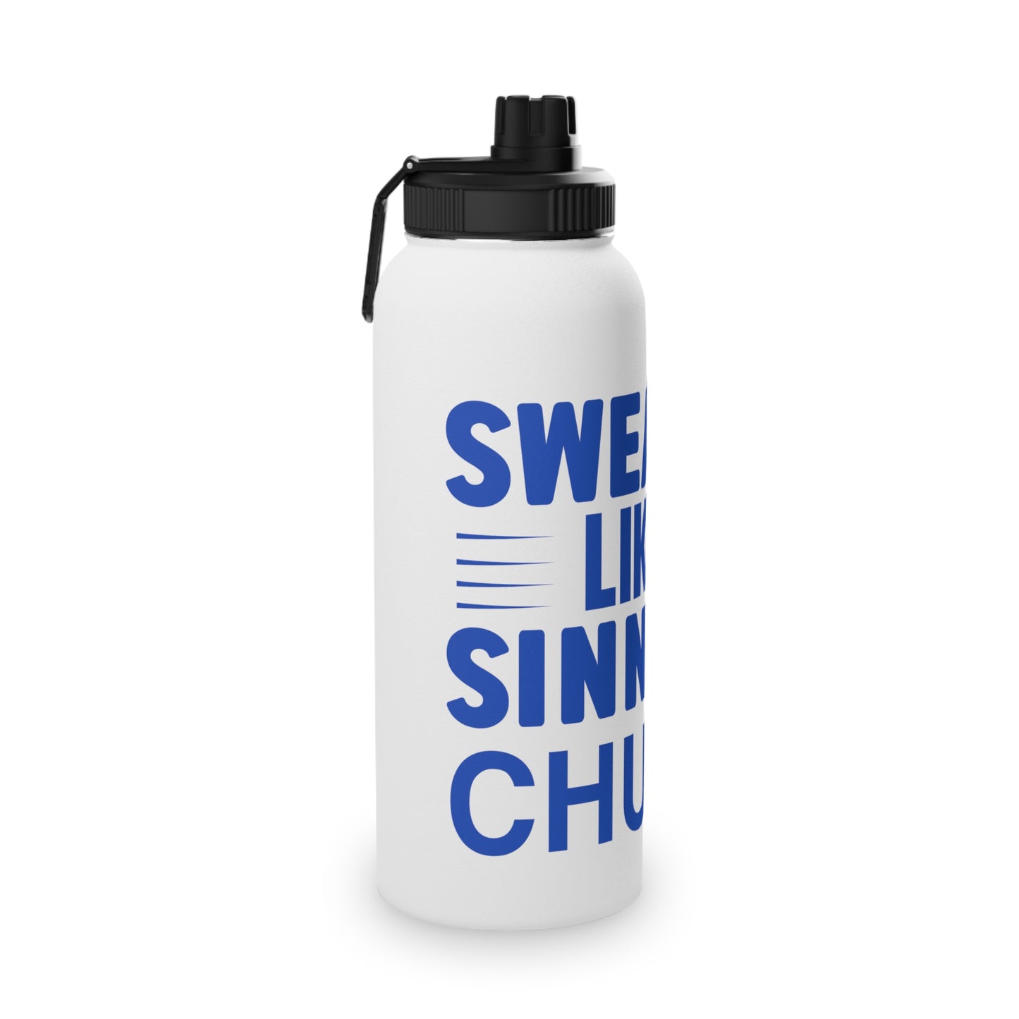 Sweating Like a Sinner in Church Stainless Steel Sports Water Bottle - 3 sizes