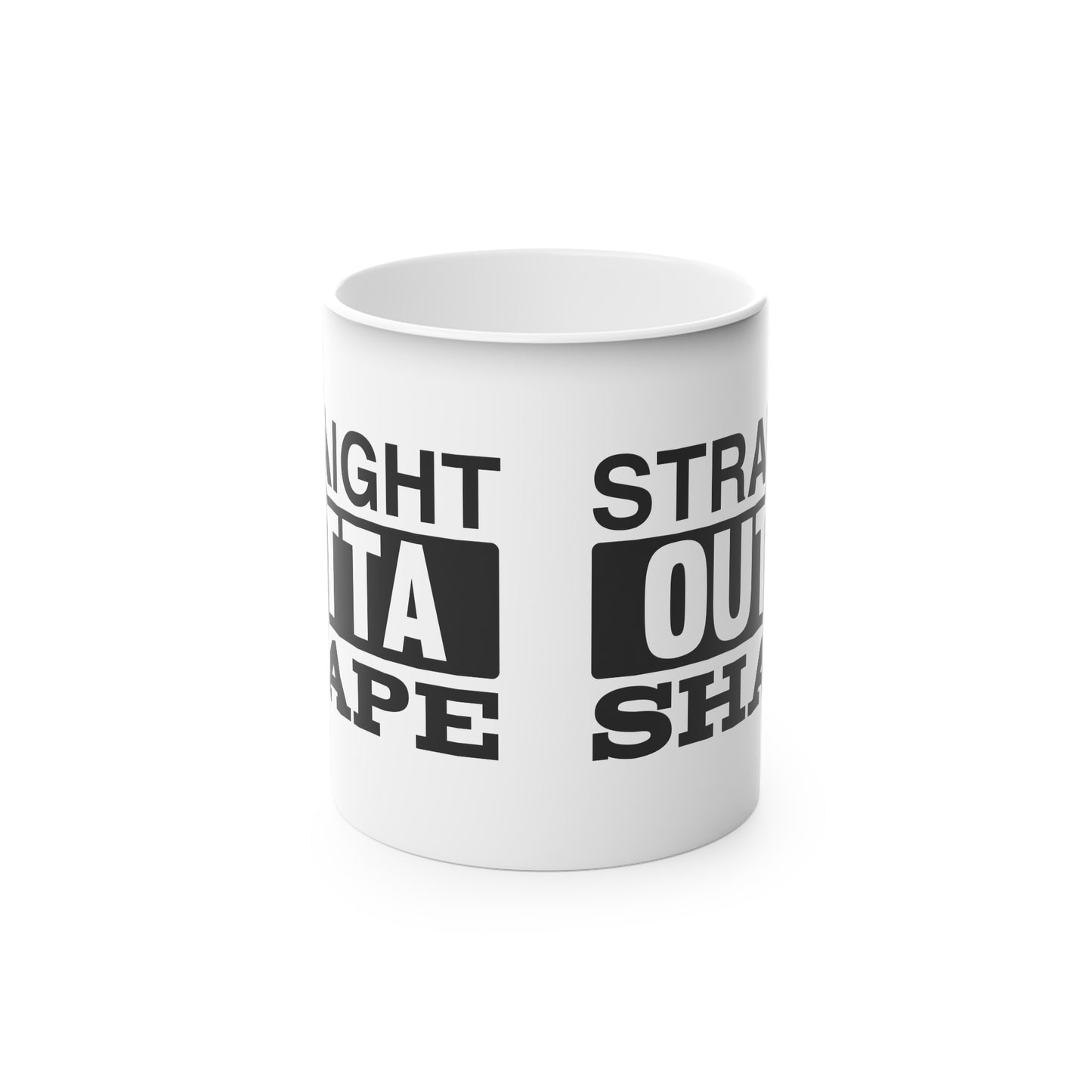 Straight Outta Shape Magic Mug - Color Changing Mug for Fitness Enthusiasts