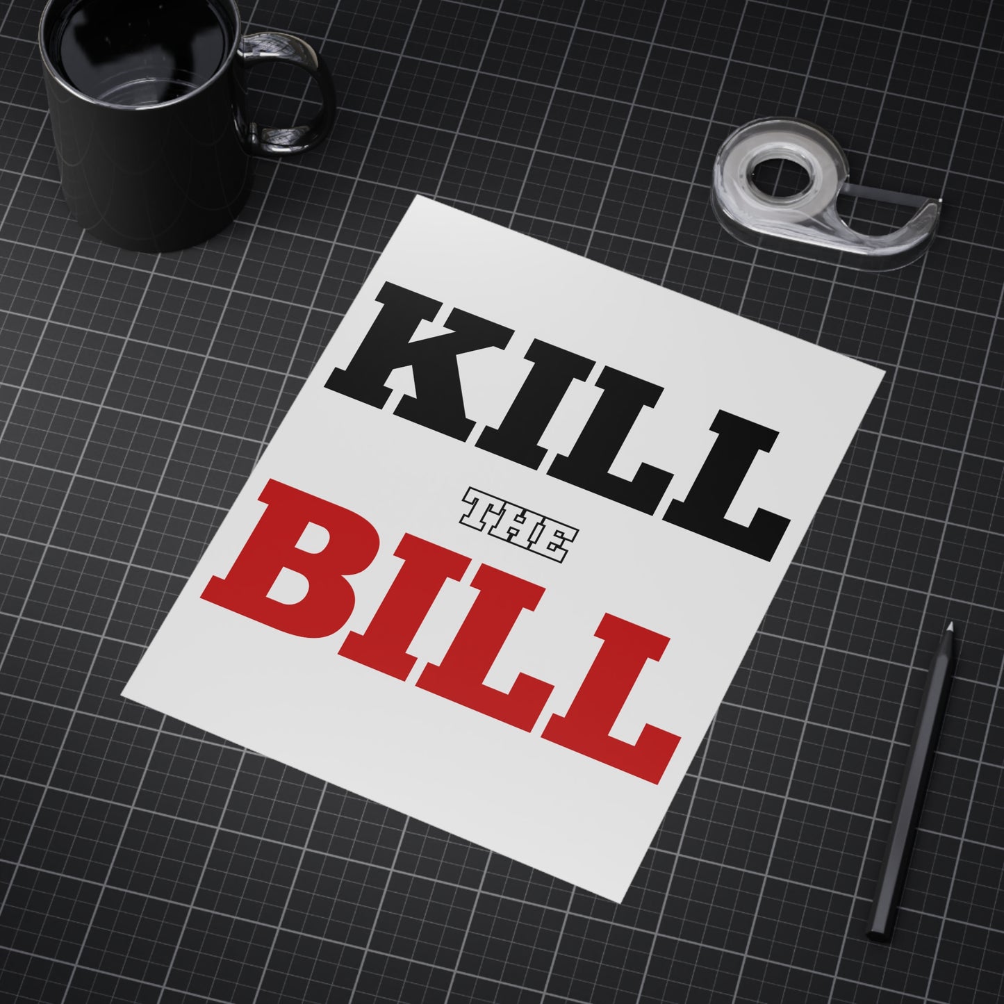 Kill The Bill Unframed Prints - white