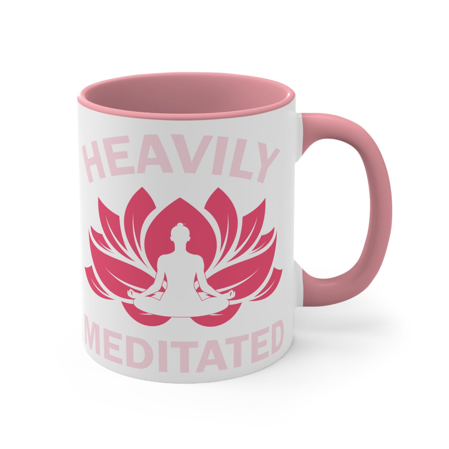 Heavily Meditated Color Accent Mug 11oz - Zen Meditation Gift