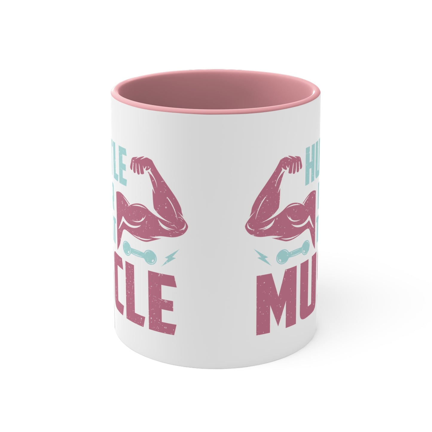 Hustle for that Muscle Workout Colorful Accent Mug 11oz - For Gym Fitness Enthusiasts