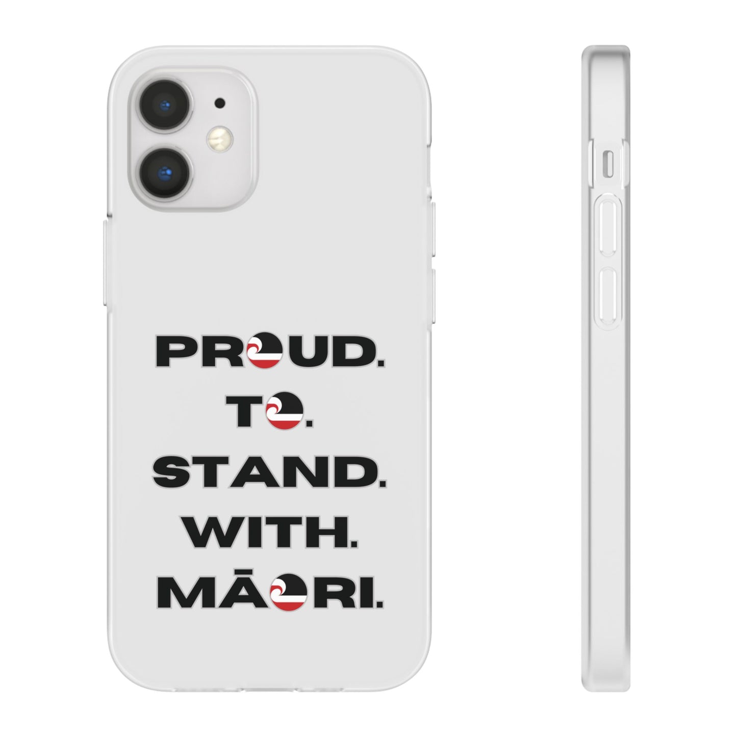 Proud. To. Stand. With. Māori. Flexi Cases - iPhone/Samsung Galaxy