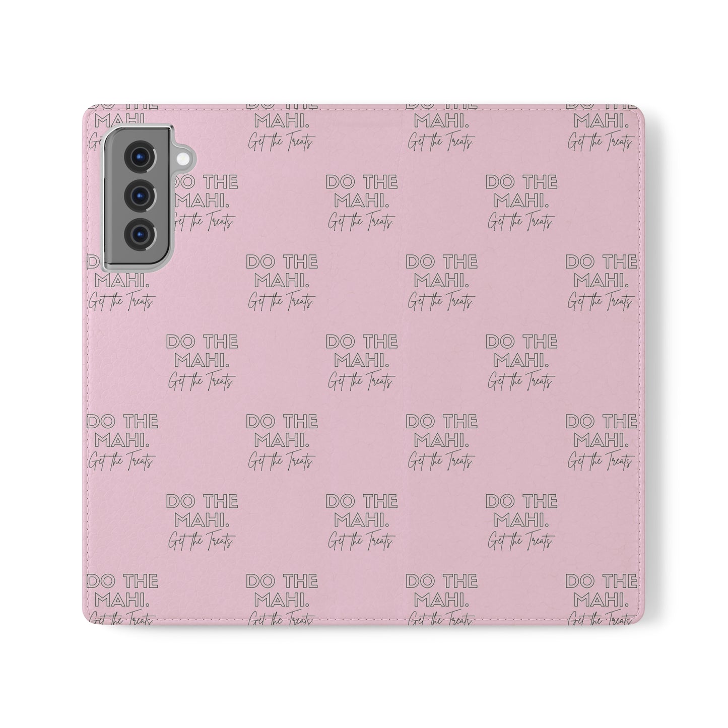 Do The Mahi. Flip Cases for iPhone/Samsung - pink